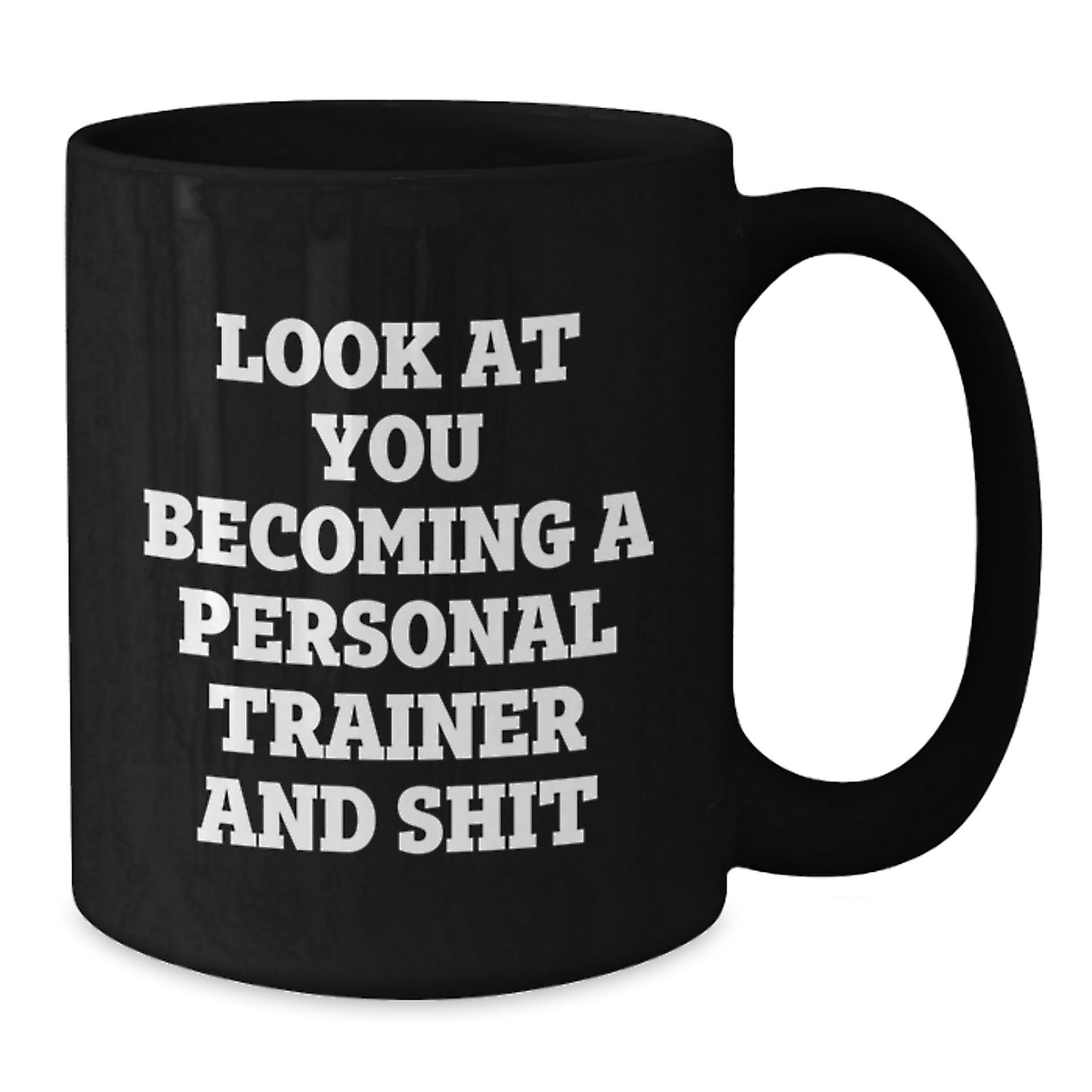Personal Trainer Christmas Unique Gifts from Friends to Men Becoming A, Funny Quote Inspired Black Coffee Mug for Personal Trainer, 15oz Ceramic Mug - Additional