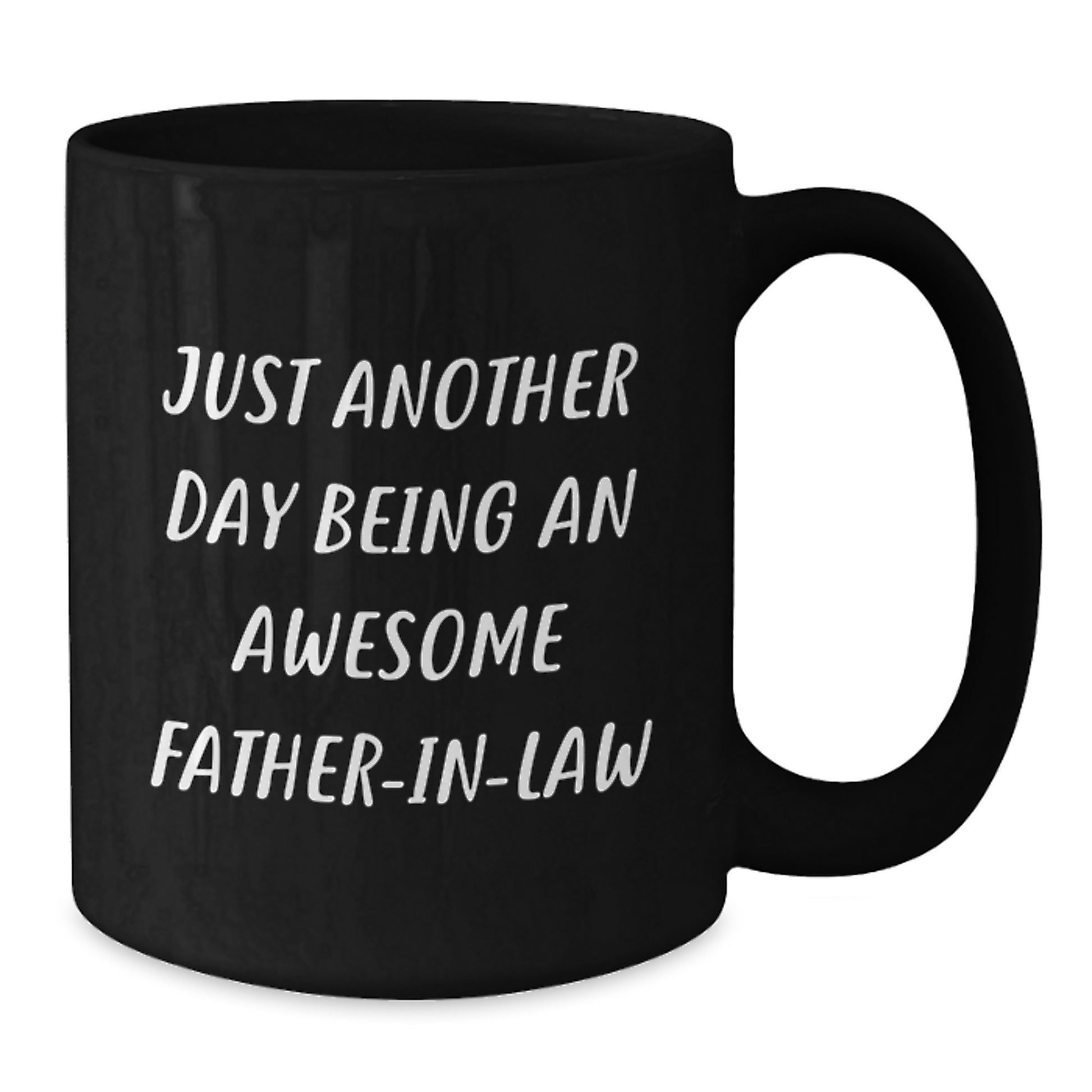 Funny Father-in-law Gifts from Men - Just Another Day Being An Awesome Father-in-law Black Coffee Mug for Dad in Laws, Perfect for Christmas Unique Gifts - Additional