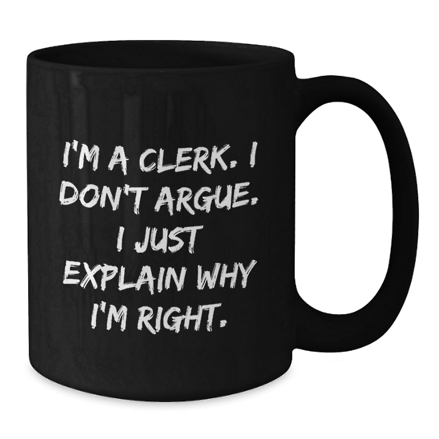 Funny Clerk Gifts from Friends Unique Black Coffee Mug for Graduation - Additional