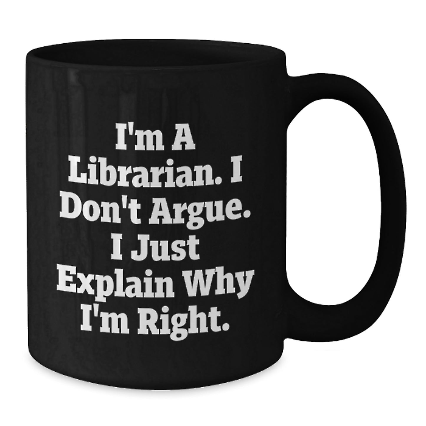 Funny Librarian Mugs, Gifts for Librarian, Black Coffee Mug, Librarian Quotes, Gifts from Family, Mother's Day Unique Gifts - Additional