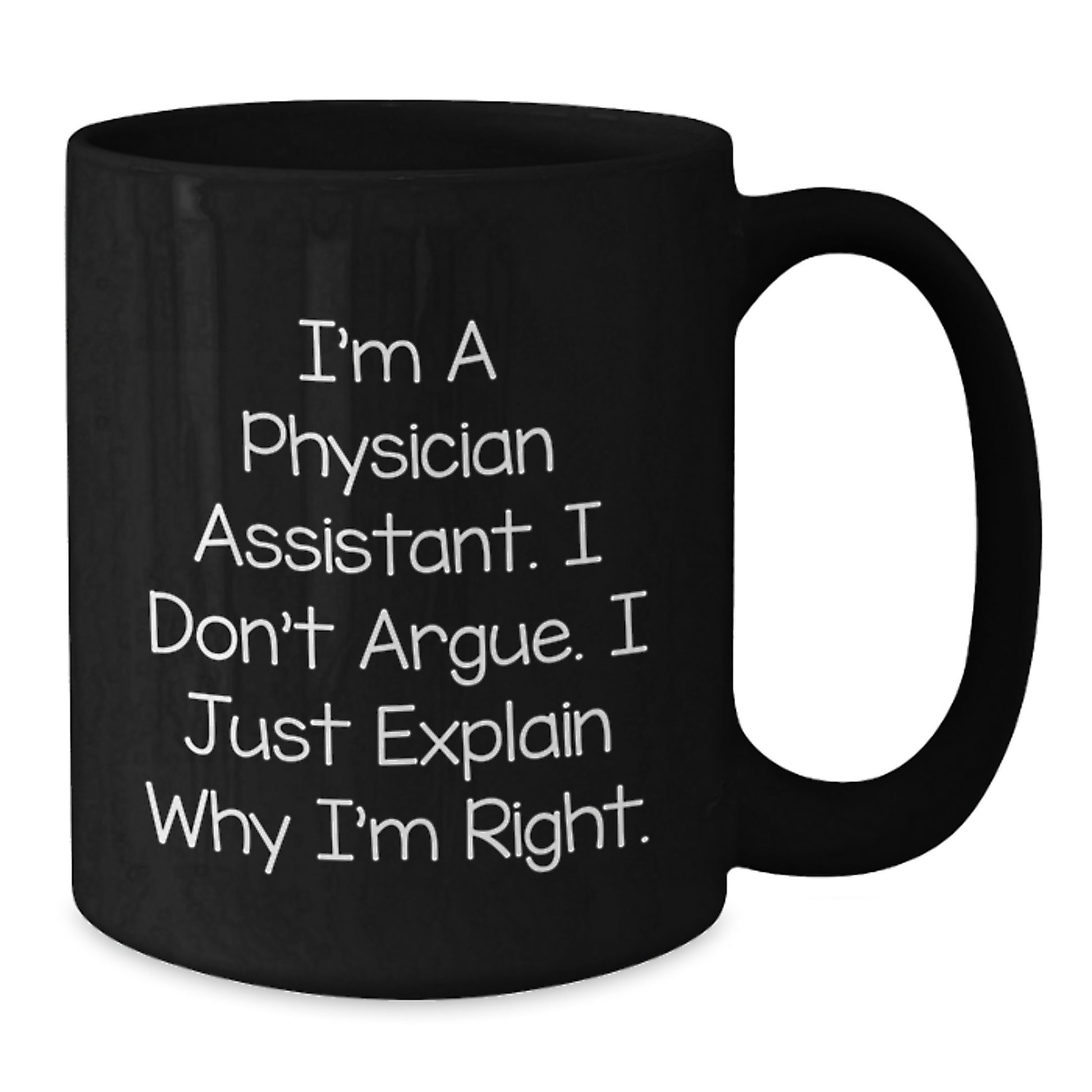 Inspirational Gifts from Family to Physician Assistant Graduates, Funny Black Coffee Mug for Men Women Friends Coworkers - Additional