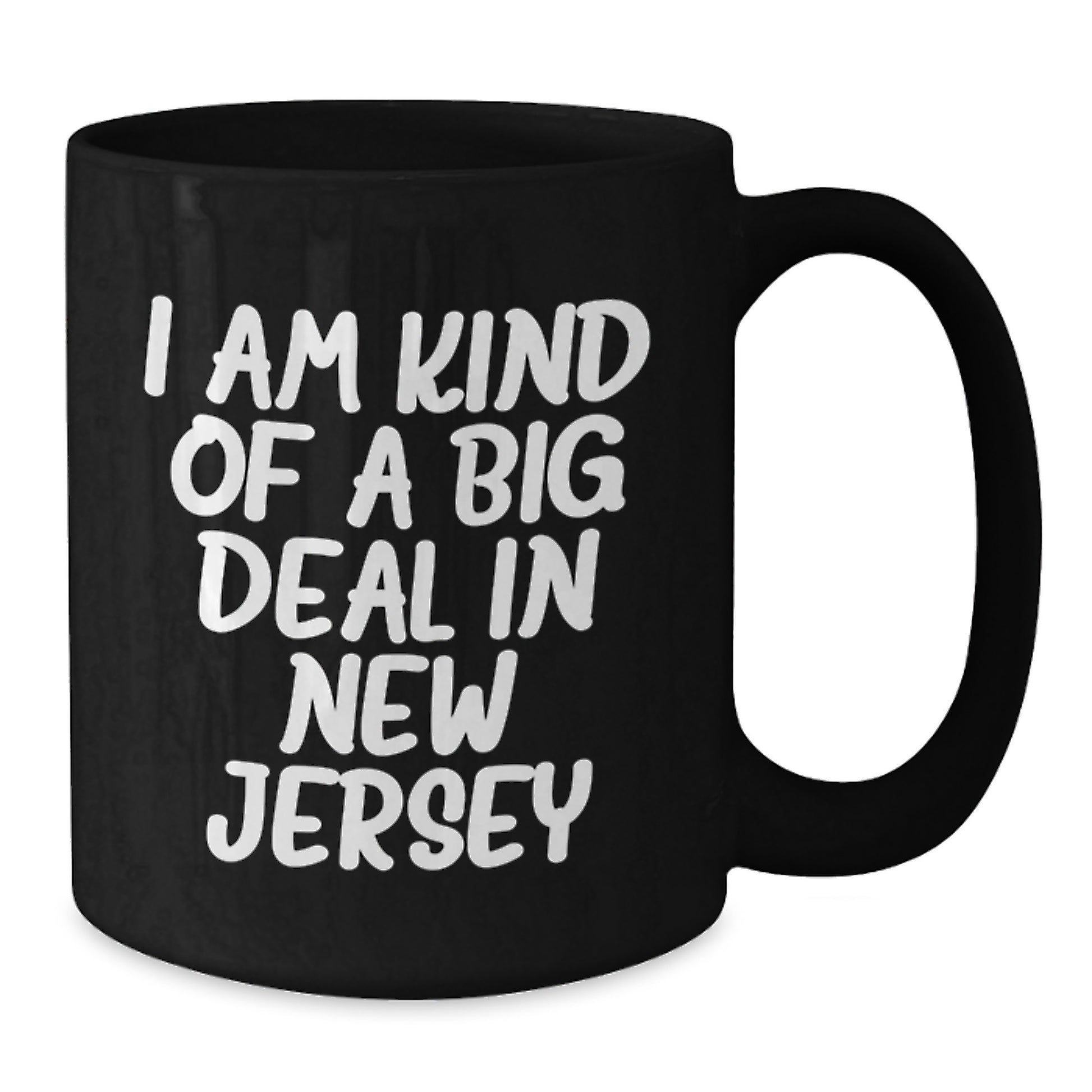 New Jersey Funny Gifts from Men to New Jersey Dads, Black Coffee Mugs, I'm Kind of a Prime Selection in New Jersey - Additional
