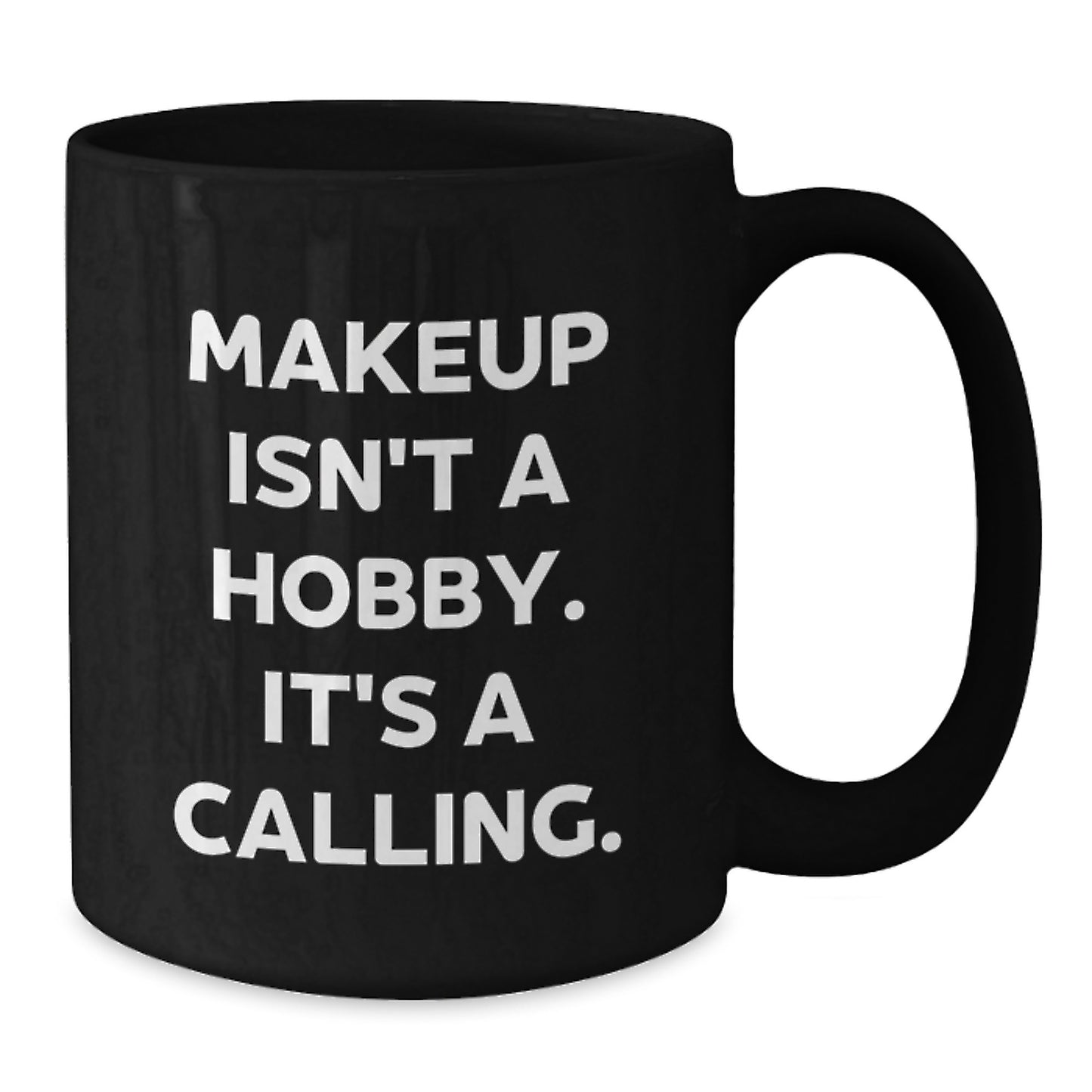 Funny Makeup Inspiration for Makeup Lovers, Graduation Unique Gifts for Women, Black Coffee Mug from Friends - Additional