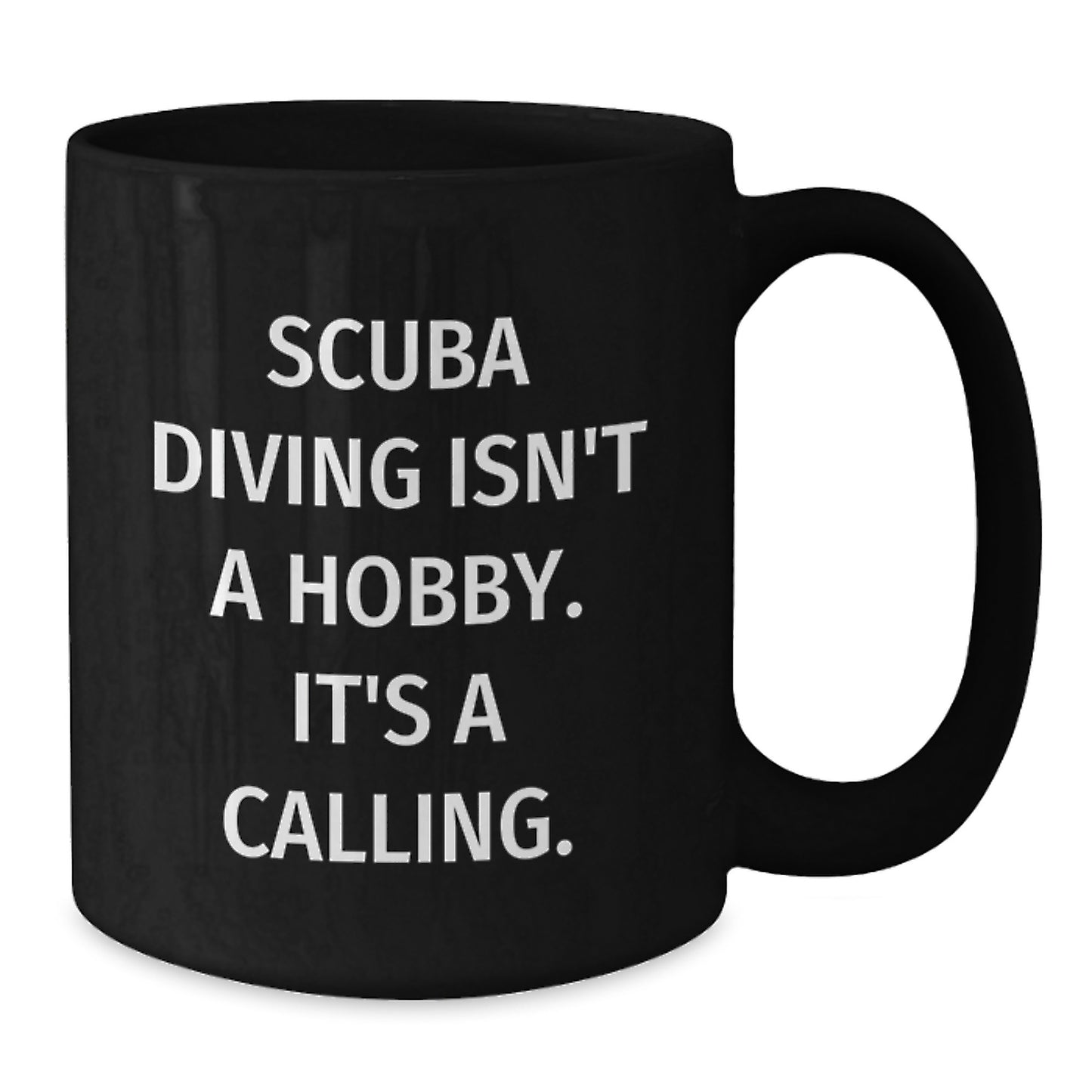 Scuba Diving Gifts from Friends, Scuba Diving Isn't A Hobby. It's A Calling. Funny Graduation Unique Gifts for Men - Additional