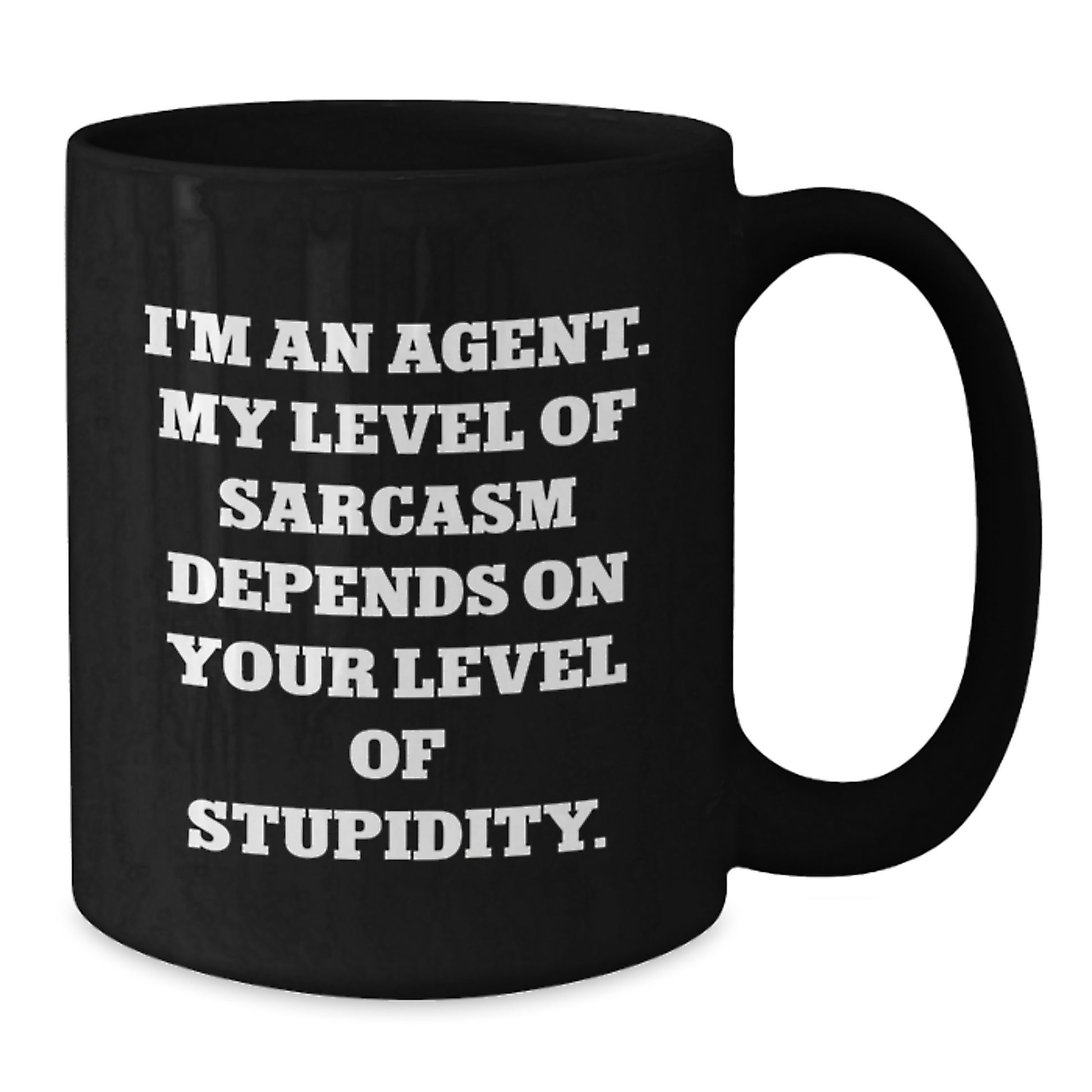 Funny Agent Gifts for Men Graduation Unique Gifts from Friends - I'm An Agent Black Coffee Mug with Sarcasm Quote - Additional