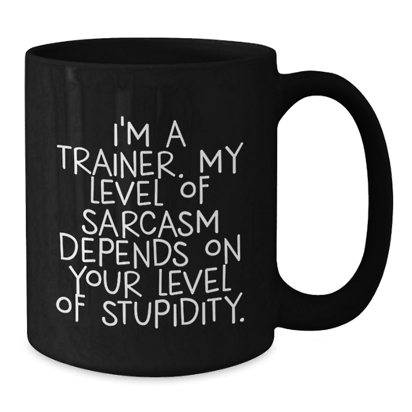 Funny Trainer Quotes Black Coffee Mugs Gifts for Trainer from Family Friends Coworkers - Additional
