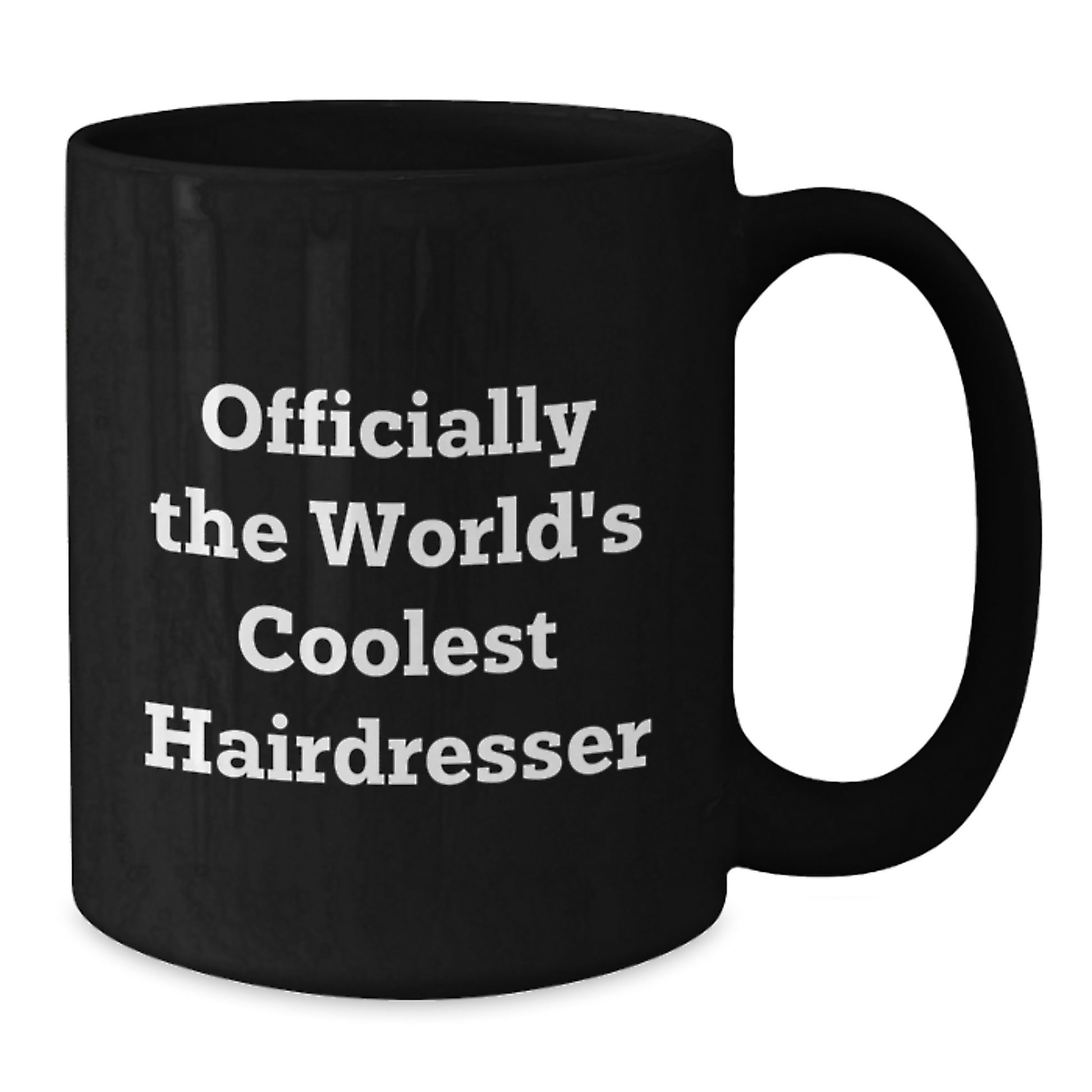 Funny Hairdresser Gifts from Friends and Family - Officially The World's Coolest Hairdresser Black Coffee Mug for Hairdresser Graduation Unique Gifts - Additional
