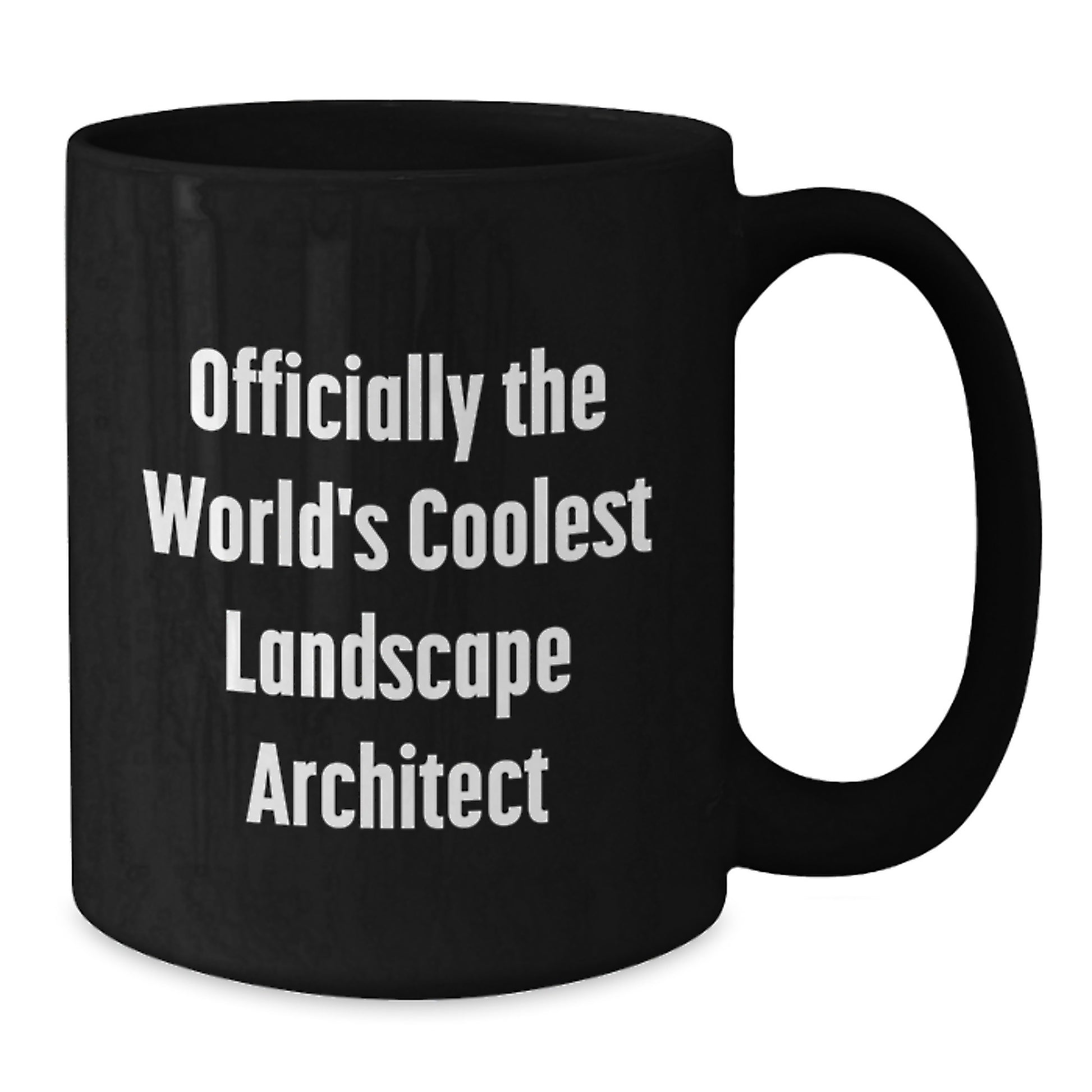 Landscape Architect Gifts Funny Quotes Black Coffee Mug for Men Women Friends Coworkers Family, 'Officially The World's Coolest Landscape Architect' Graduation Unique Gifts - Additional