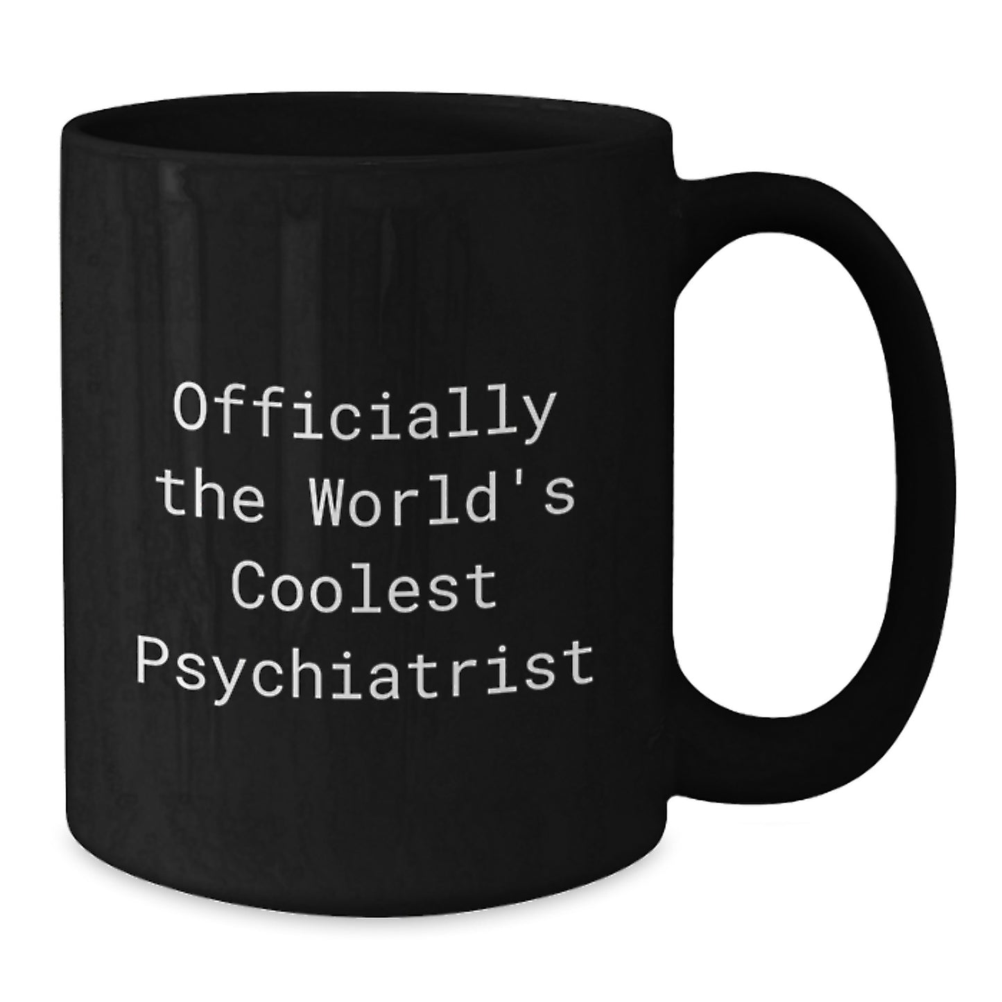 Birthday Gift for Her Psychiatrist Mug 'Officially Coolest Psychiatrist' - Additional