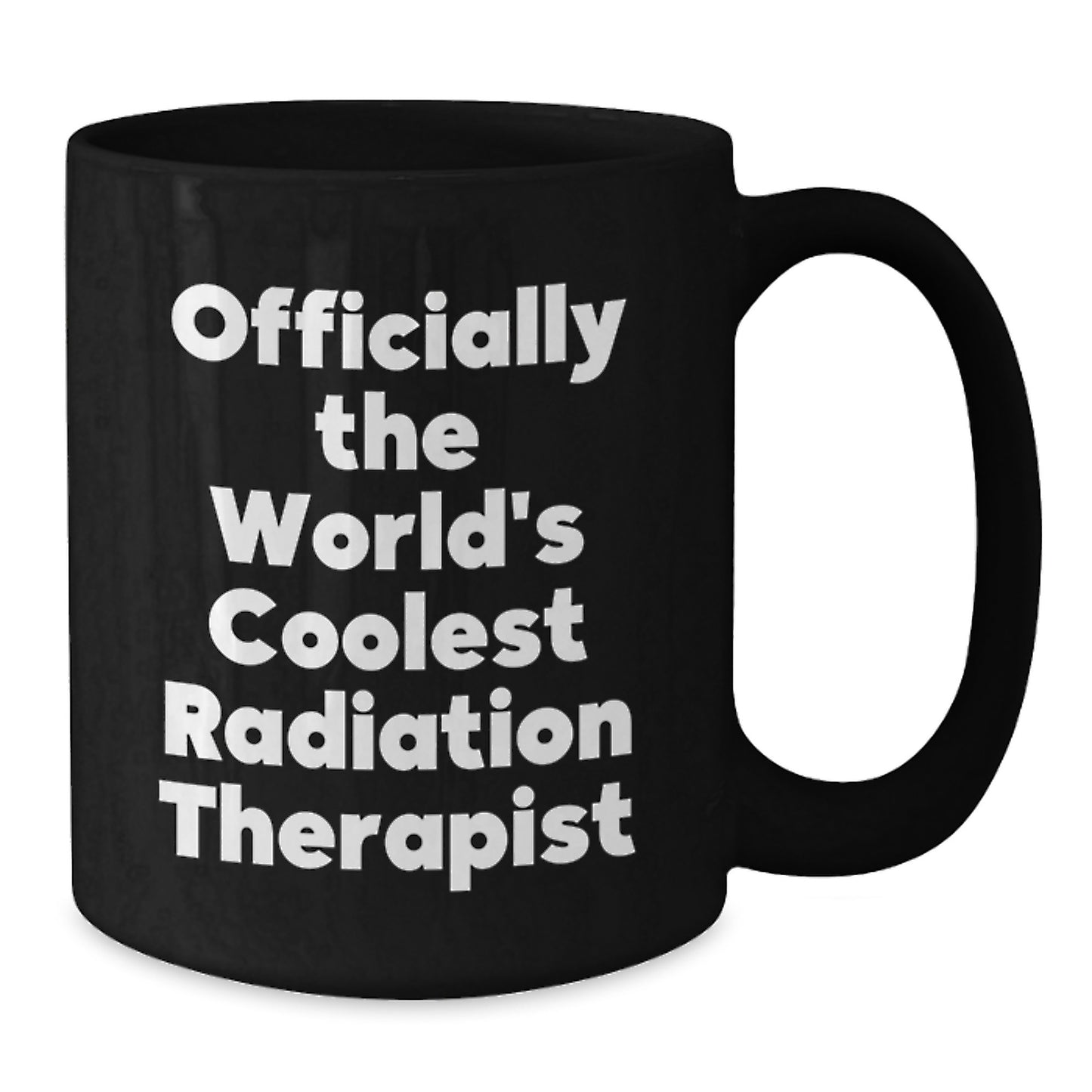 Funny Radiation Therapist Gifts for Men, Women, or Coworkers, Black Coffee Mug 'Officially The World's Coolest Radiation Therapist', Unique Christmas presents - Additional