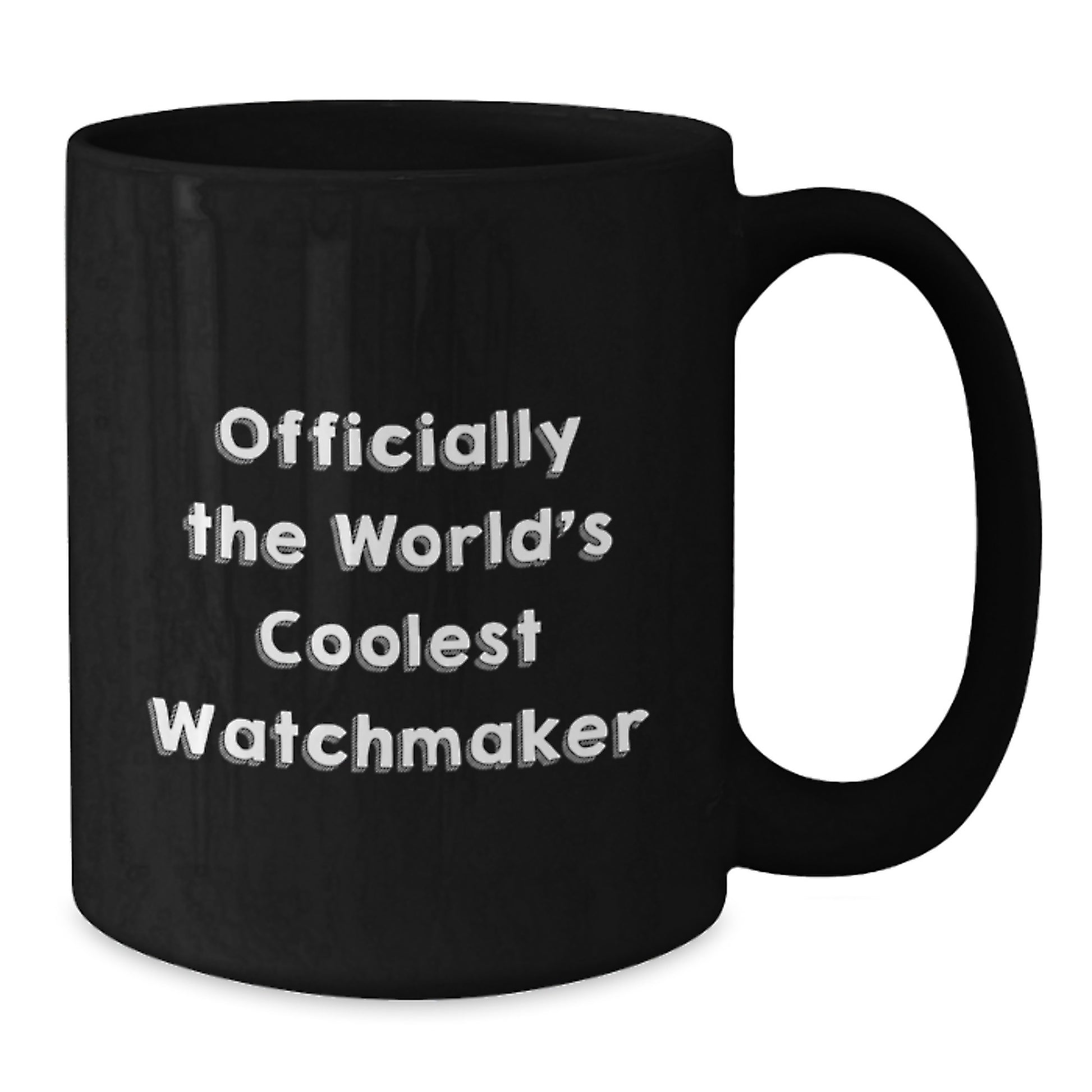 Funny Watchmaker Gifts from Friends to Watchmaker, Graduation Unique Gifts for Watchmaker, 'Officially The World's Coolest Watchmaker' Black Coffee Mug - Additional