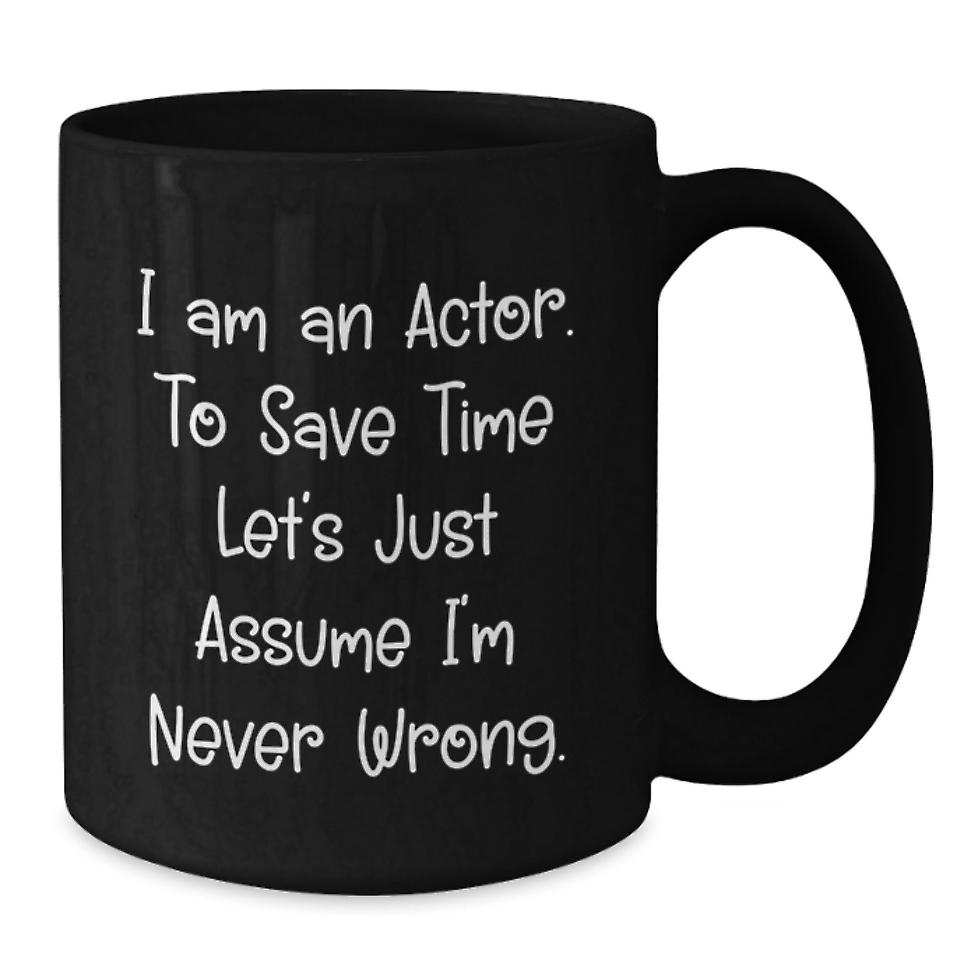 Gifts from Friends for Actor, Funny Actor Quote Black Coffee Mug, Actor Gifts for Graduation - Additional