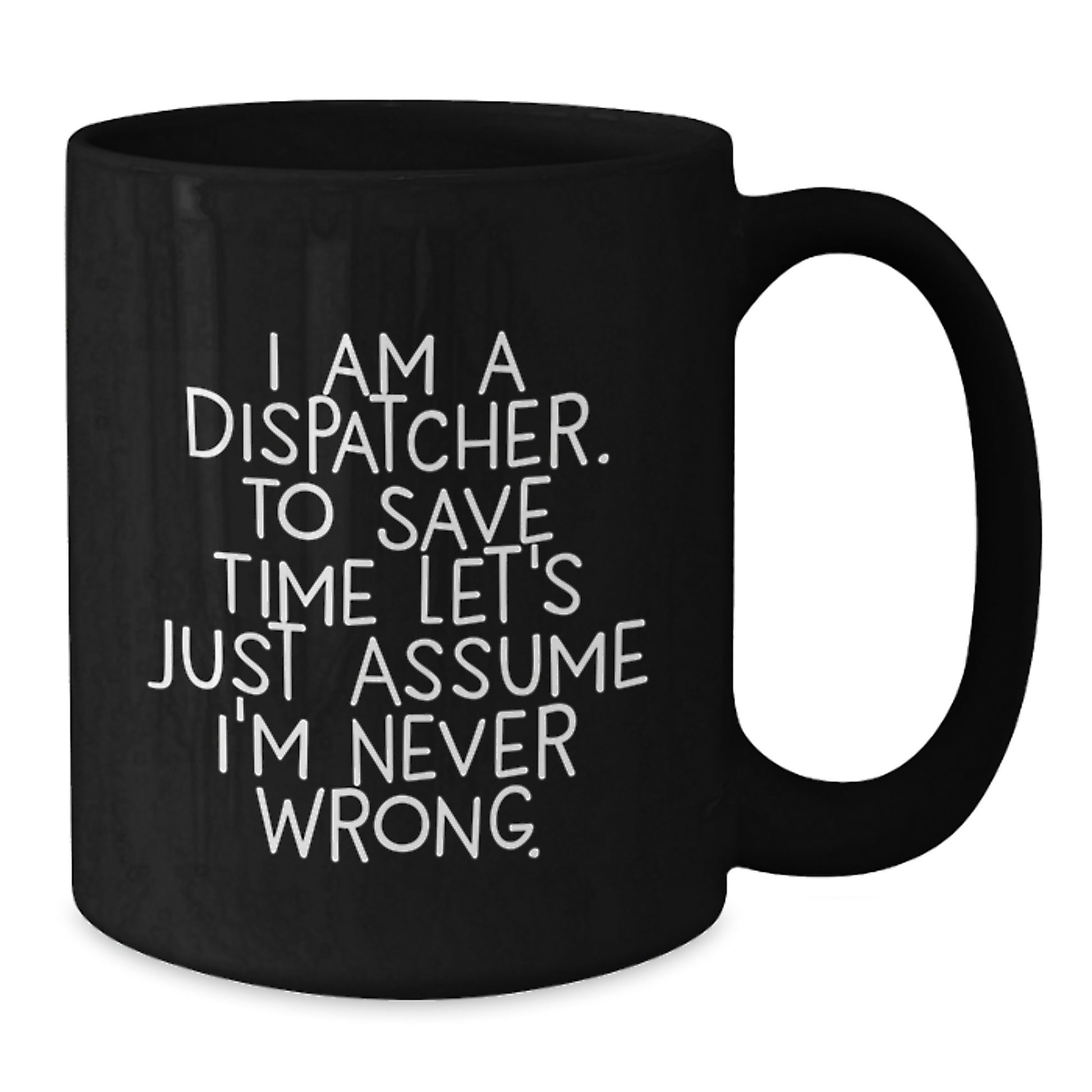 Birthday Gift for Her Dispatcher Black Coffee Mug Present - Additional