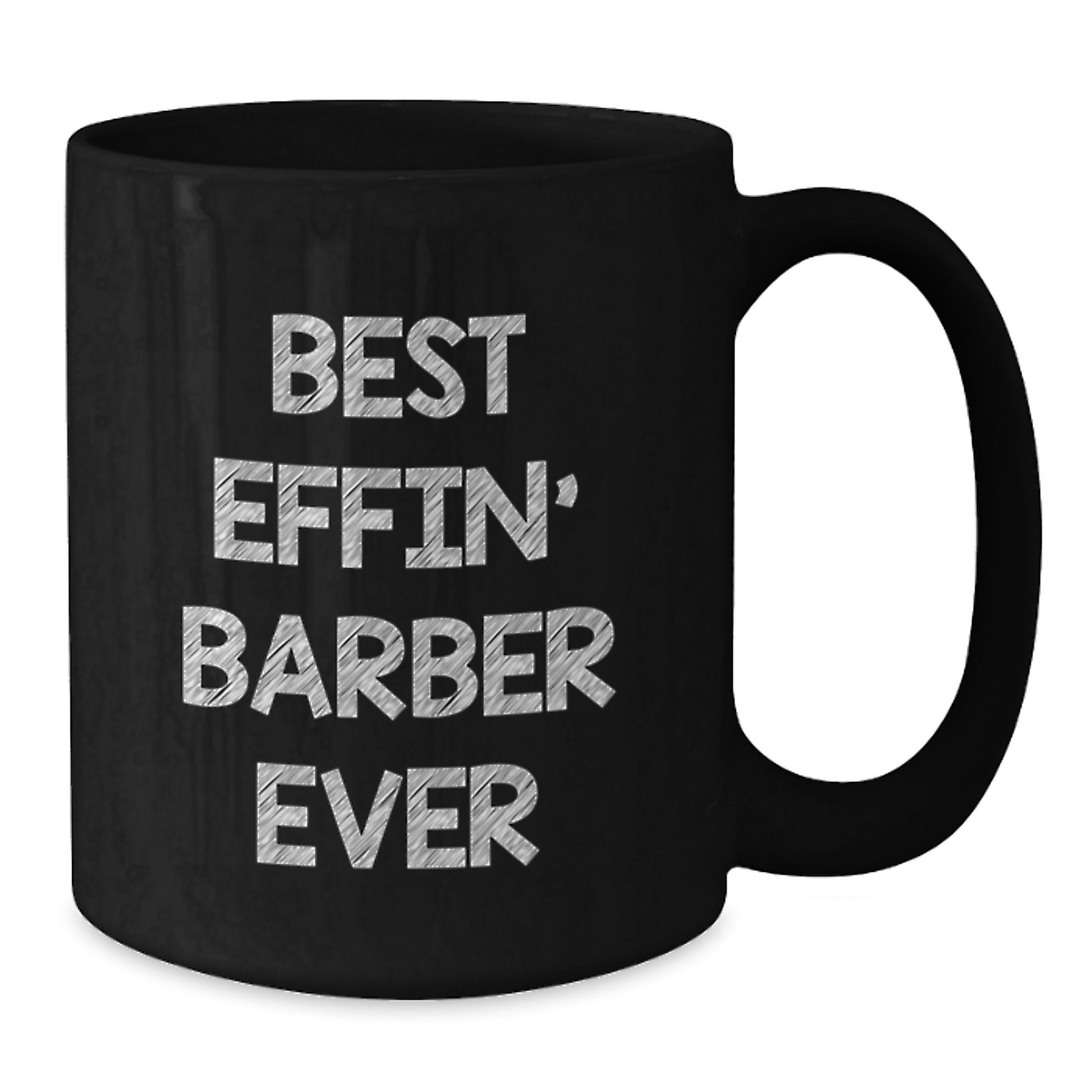 Funny Gifts for Barbers, Best Effin' Barber Ever Ceramic Coffee Mug, Black Barber Mug, Christmas Unique Gifts from Friends to Family - Additional