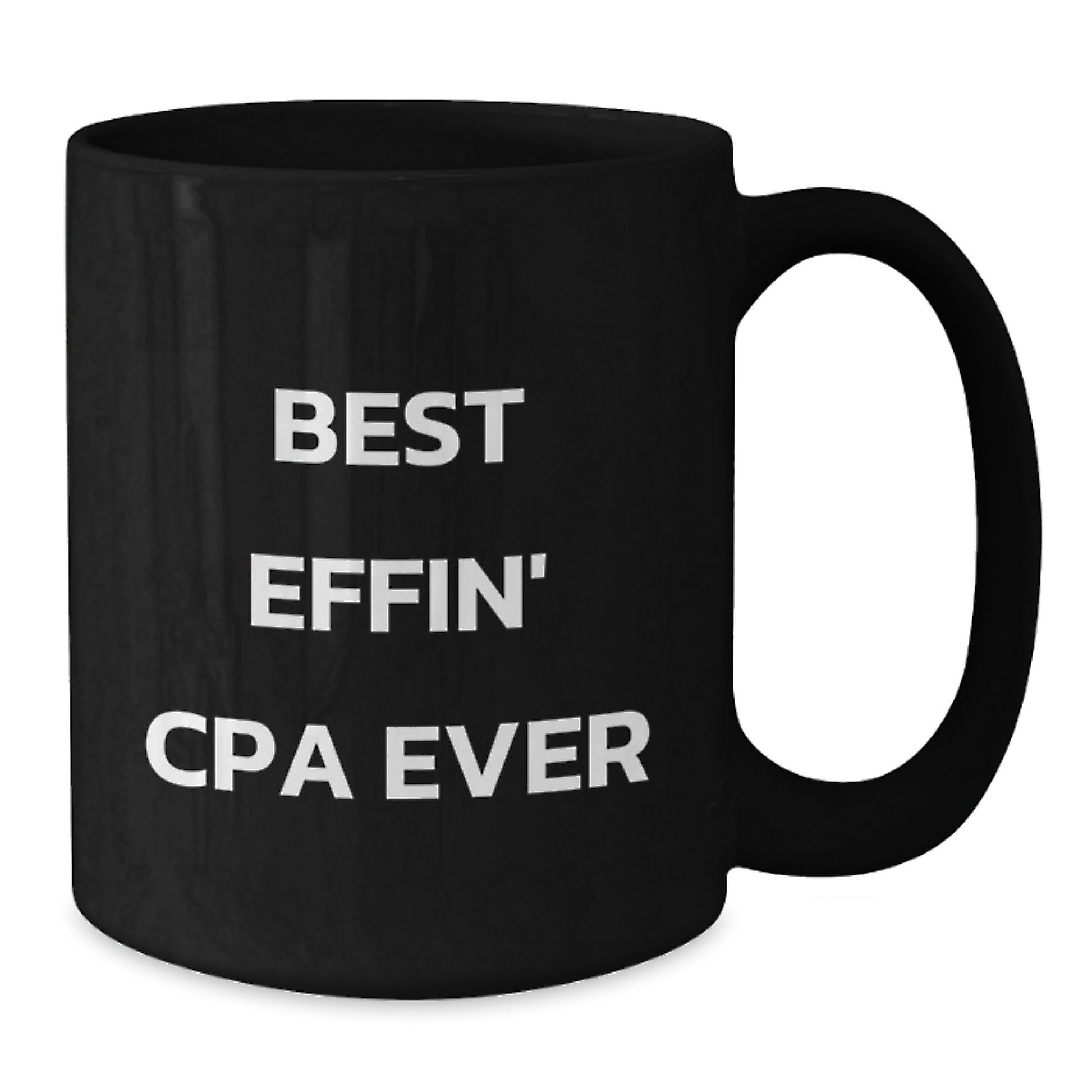 Cpa Keepsake Black Coffee Mug for Him Graduation Gift Best Effin' Cpa - Additional