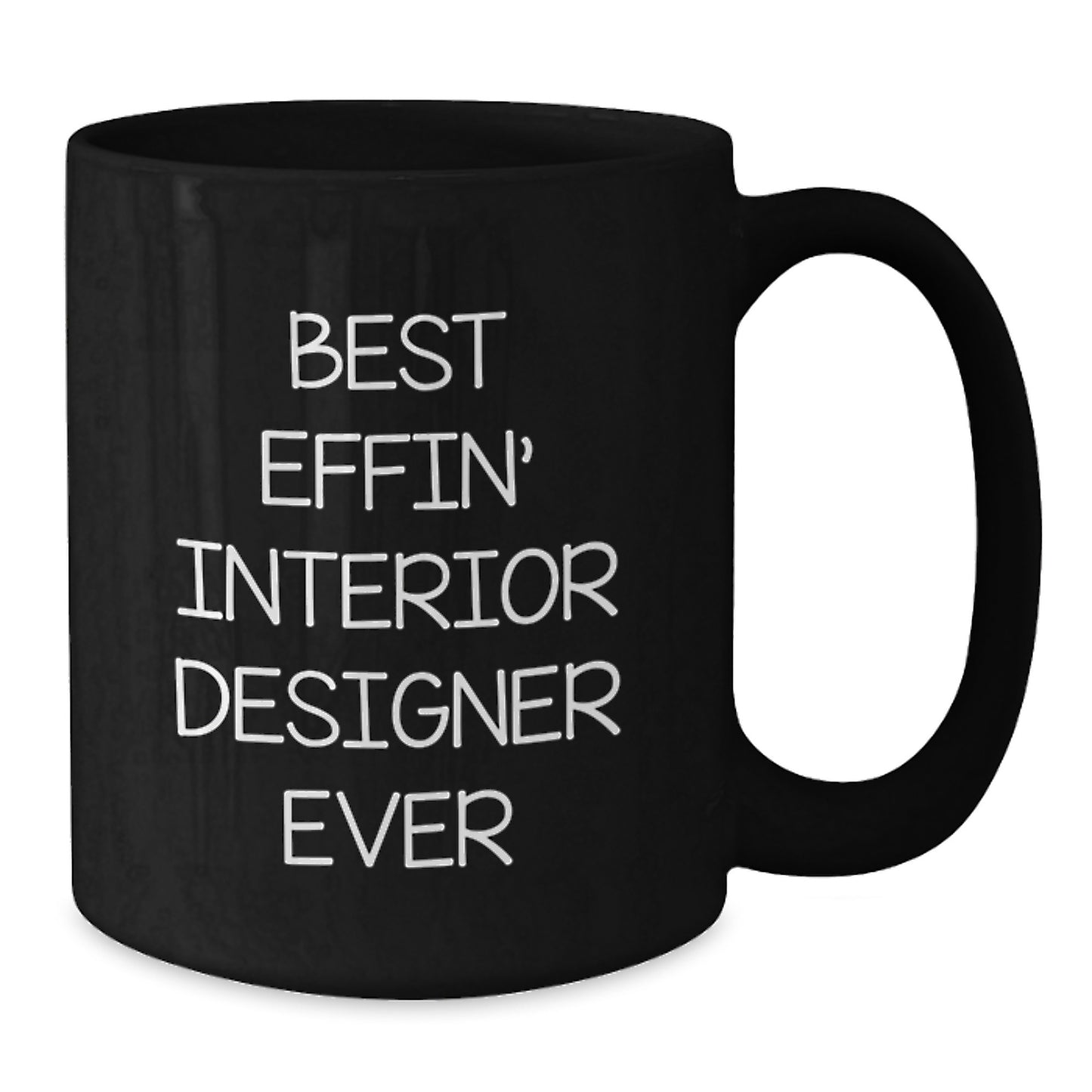 Funny Interior Designer Gifts for Friends from Best Effin Interior Designer Ever Lover - Additional