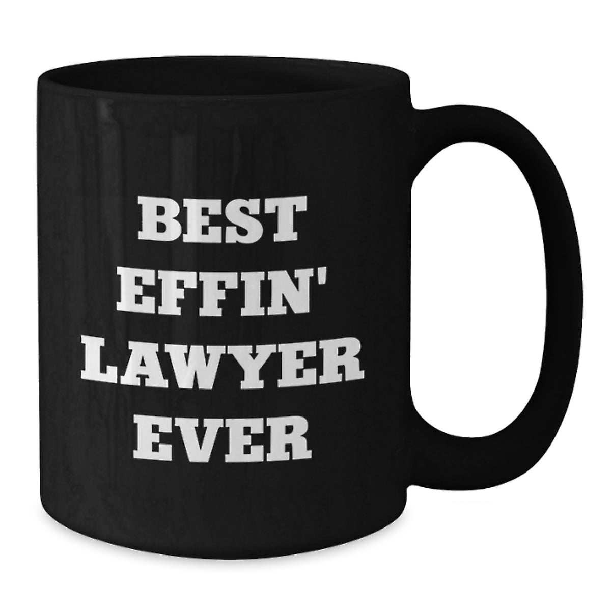 Funny Lawyer Gifts for Men - Best Effin' Lawyer Ever Black Coffee Mug for Graduation Unique Gifts from Friends to Lawyer Colleagues - Additional