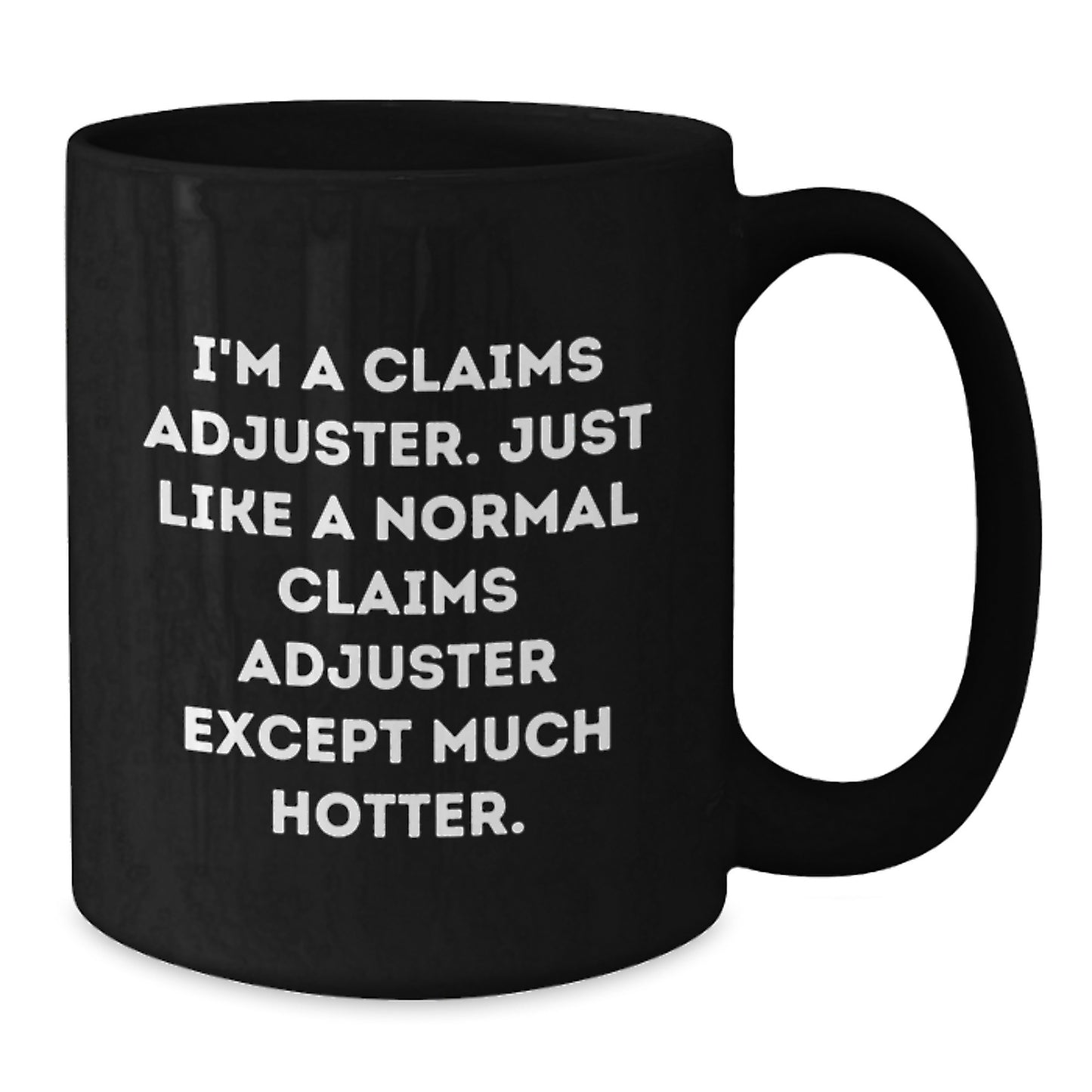 Funny Claims Adjuster Gifts, Valentine's Unique Gifts from Friends to Claims Adjuster, Black Coffee Mug - Additional