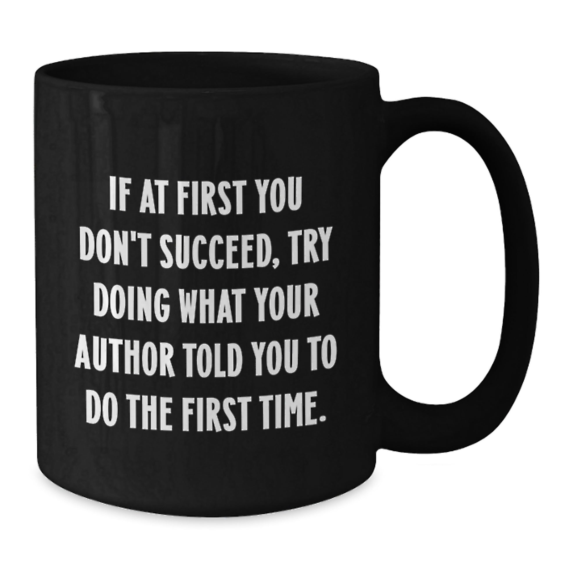 Funny Inspirational Author Black Coffee Mugs Gifts from Family to Author Graduation Unique Gifts - Additional