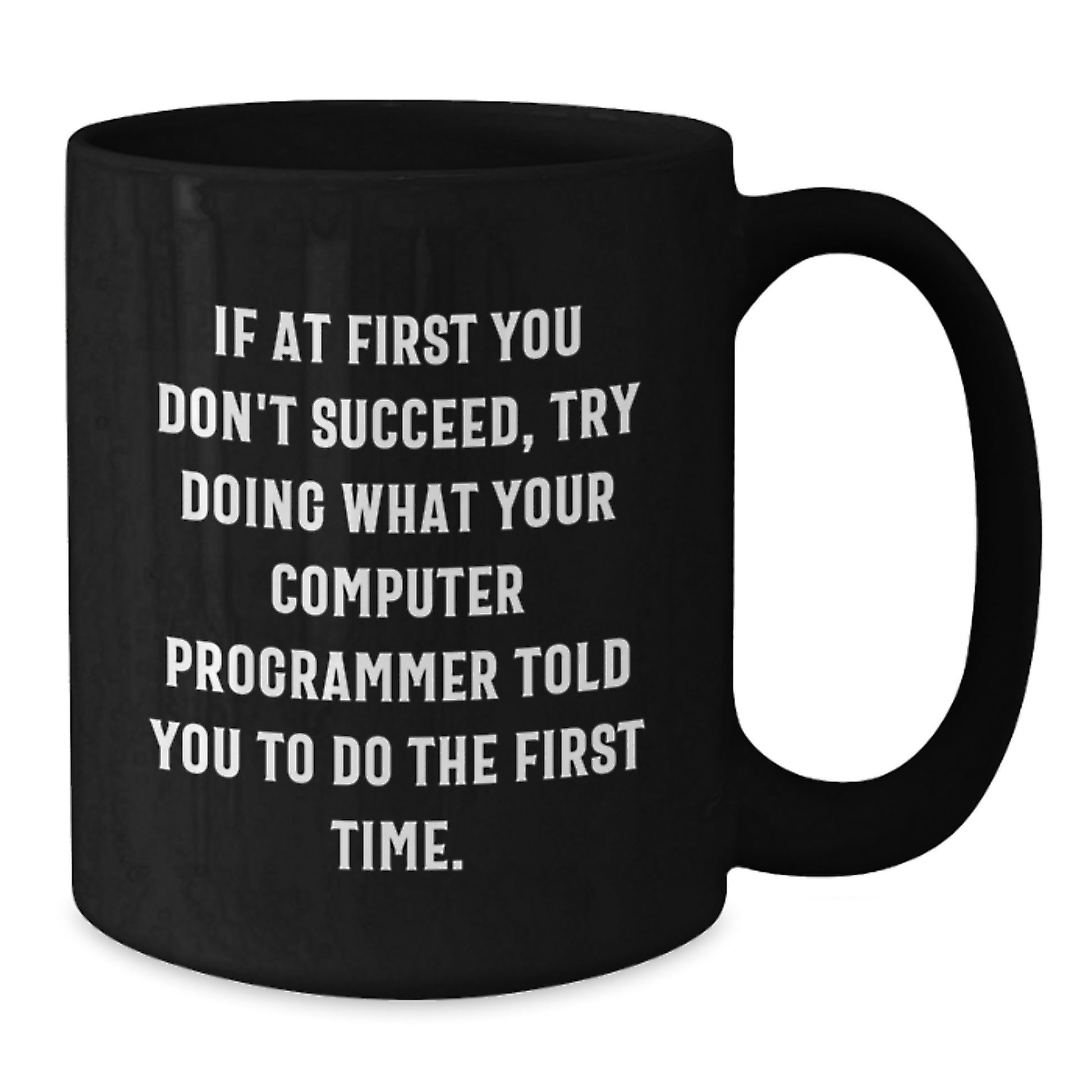 Funny Computer Programmer Gifts from Men for Computer Programmer Friends, Unique Graduation Gifts for Computer Programmer Family, Funny Black Coffee Mug - Additional