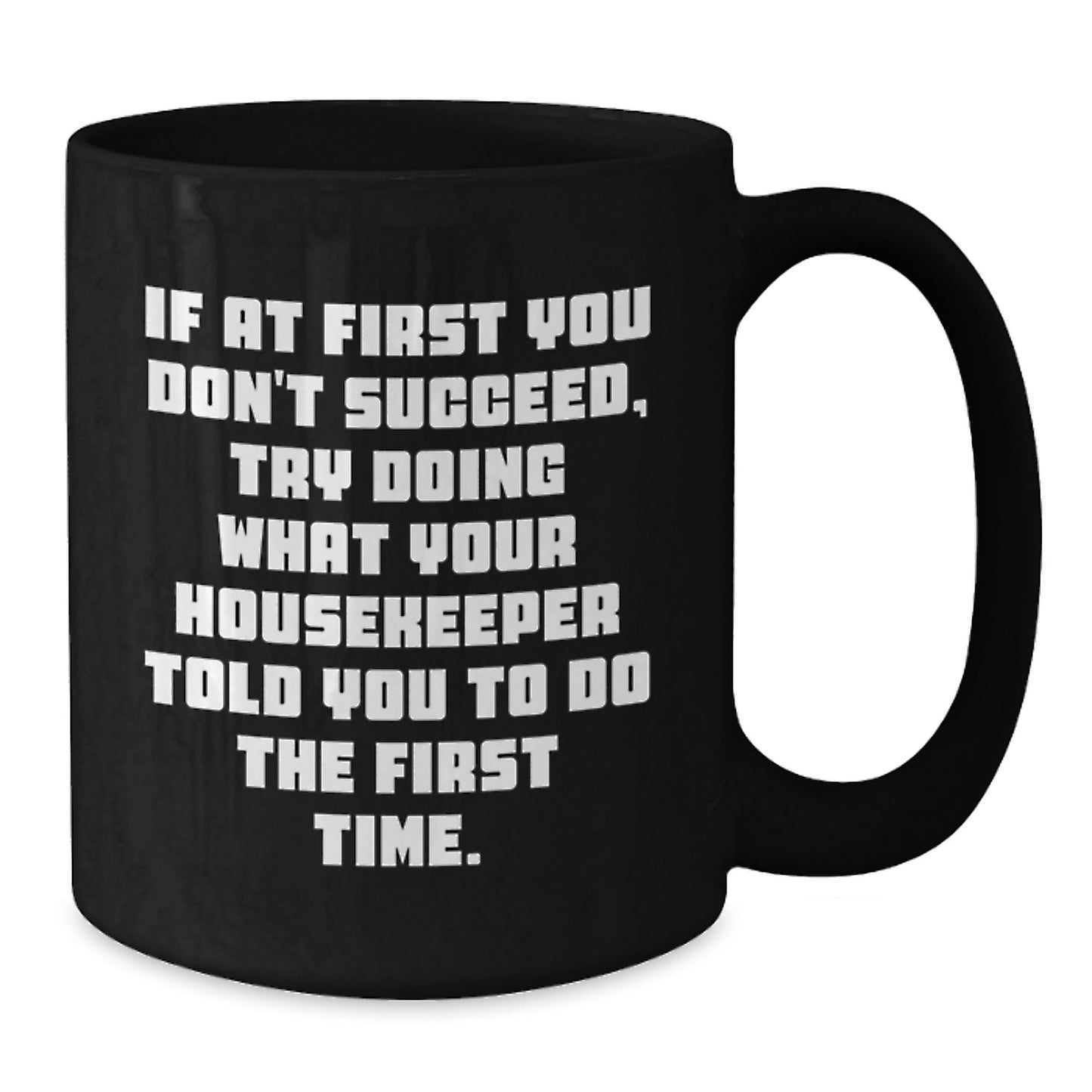 Housekeeper Keepsake Black Coffee Mug for Him Birthday Gift - Additional