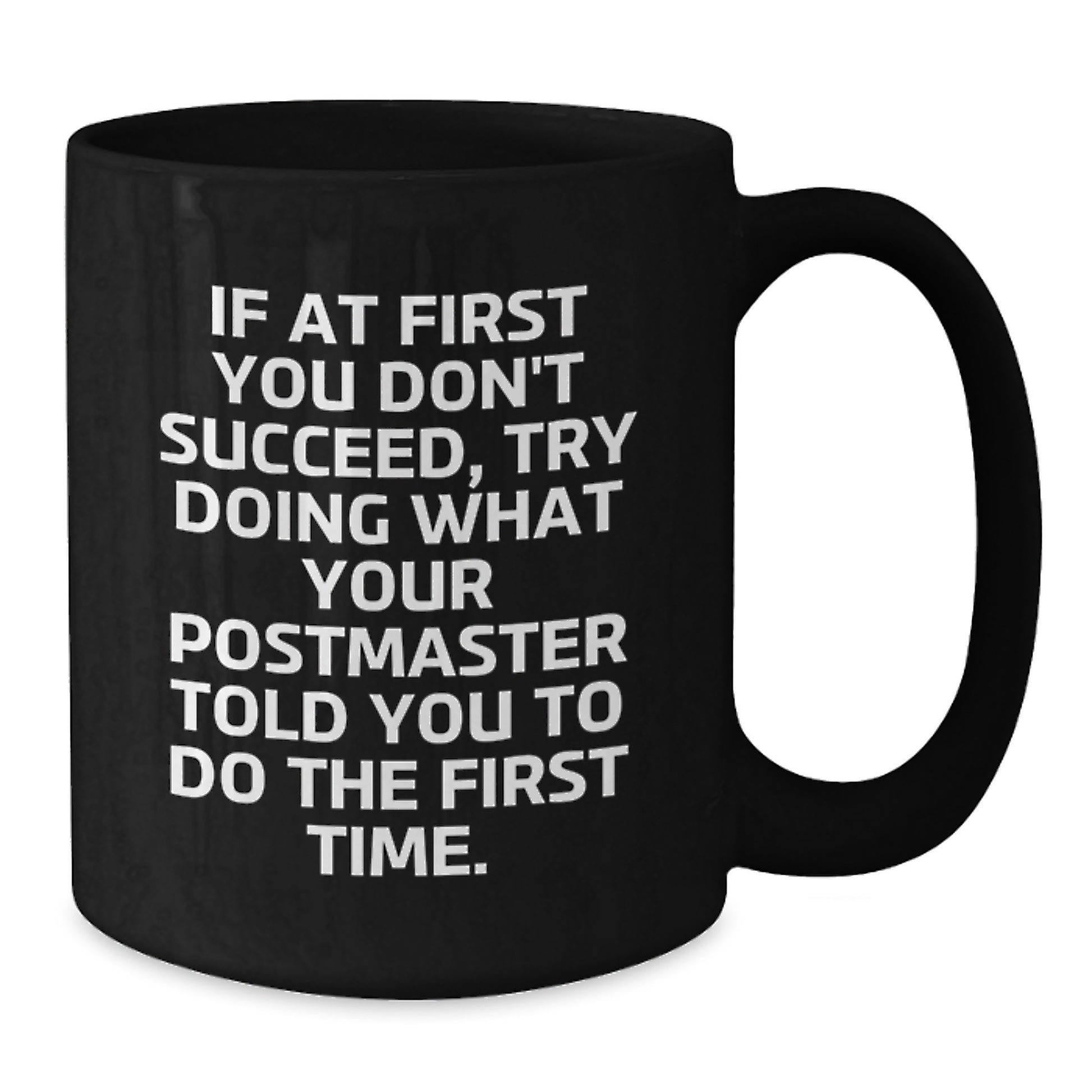 Funny Postmaster Gifts for Valentine's - Black Coffee Mug for Postmaster - Additional
