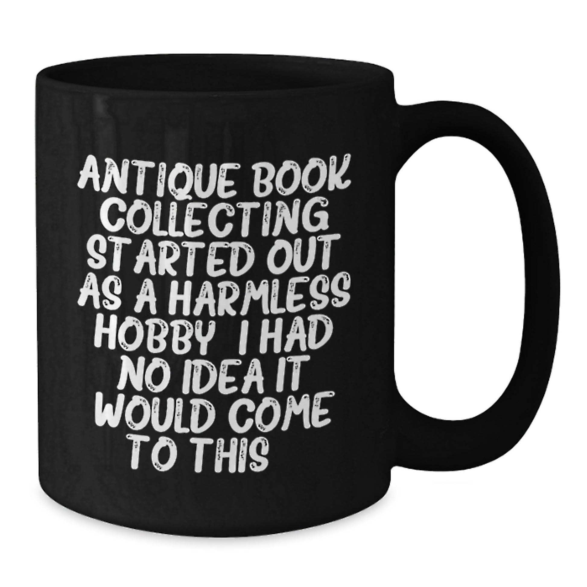 Antique Book Collecting Black Coffee Mug for Friends Birthday Gift - Additional
