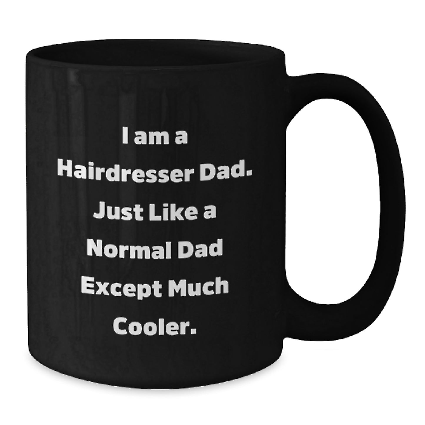 Birthday Gift for Her Hairdresser Dad Mug – Present Surprise - Additional