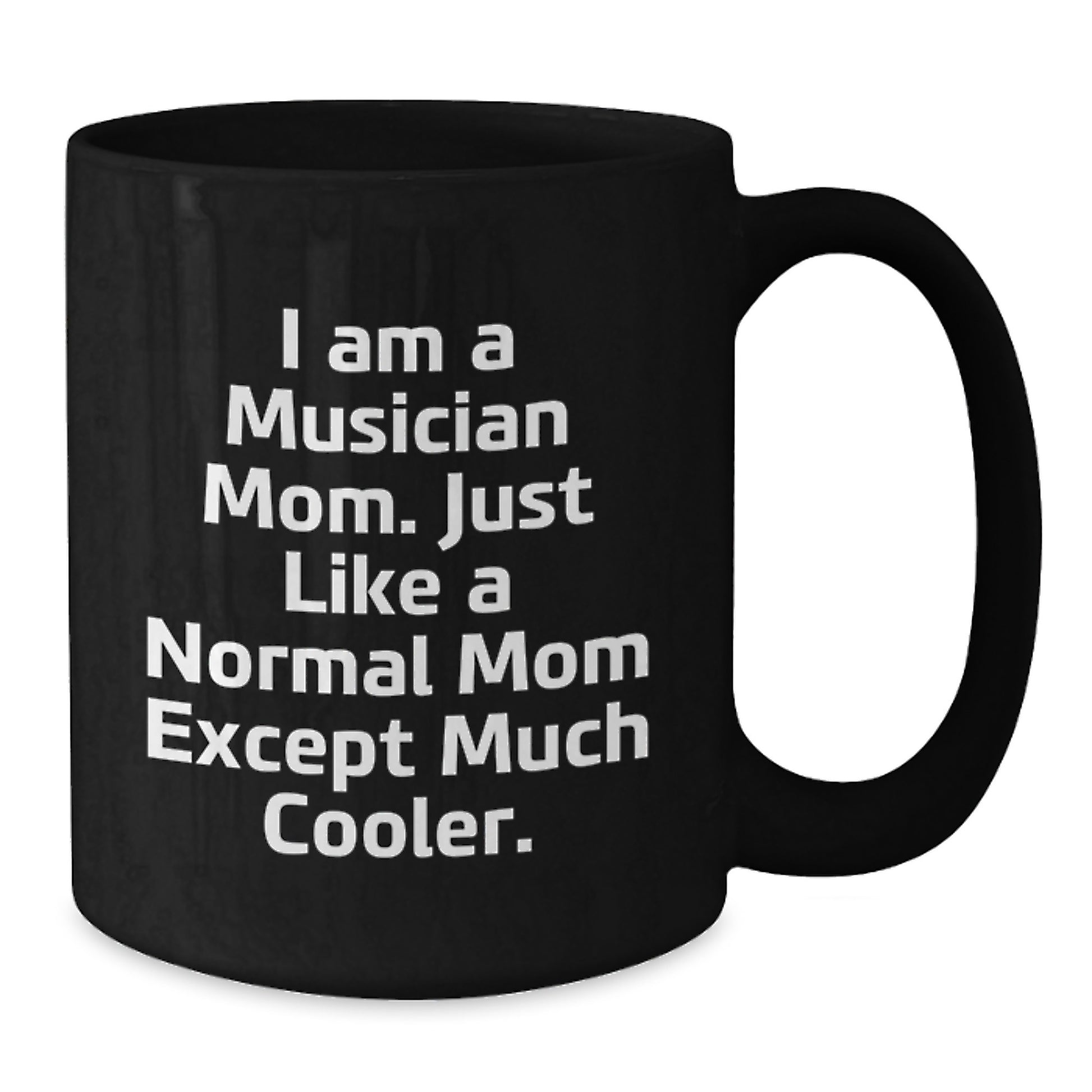 Musician Mom Keepsake Black Coffee Mug Birthday Gift for Him - Additional