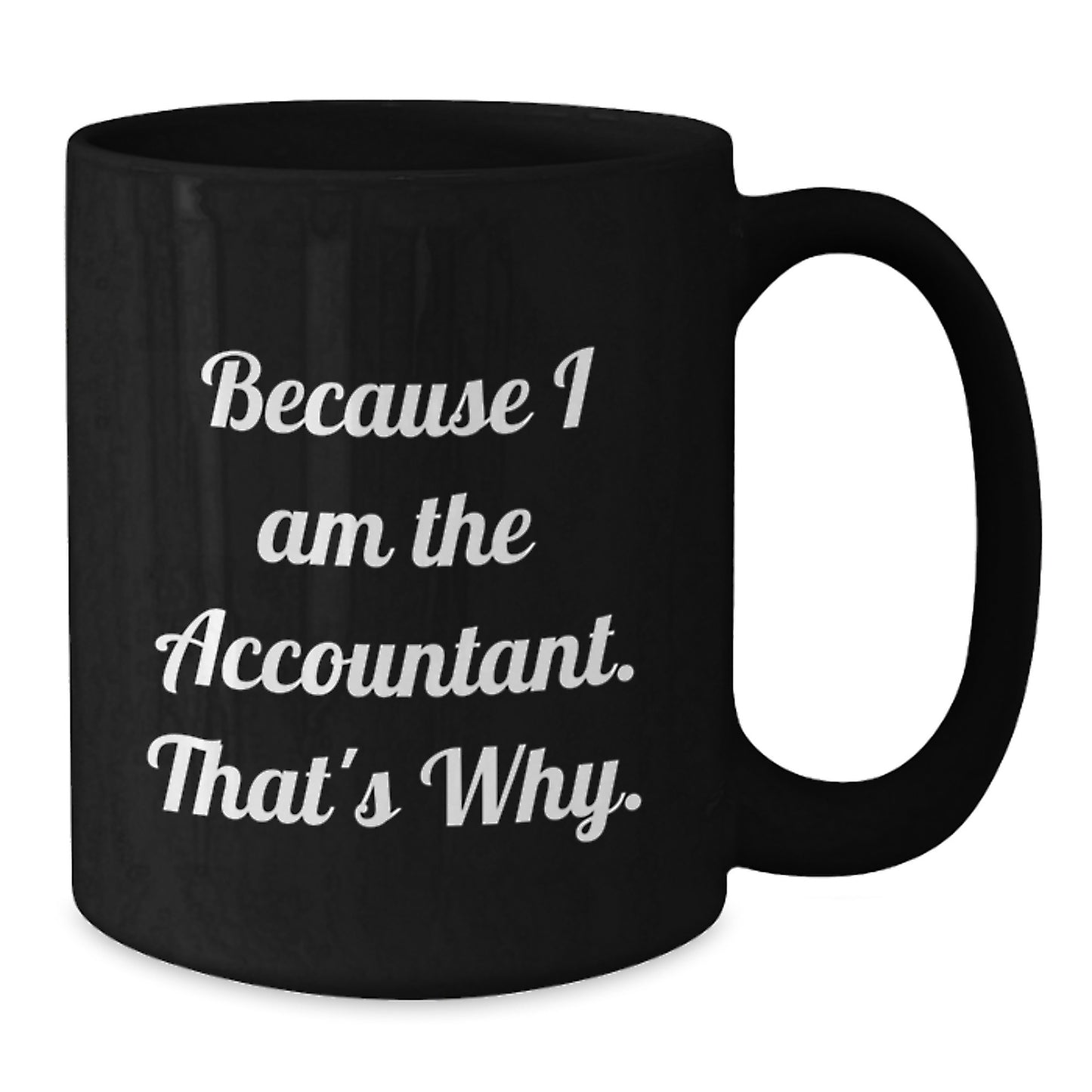 Birthday Gift Accountant Black Coffee Mug for Her Present - Additional