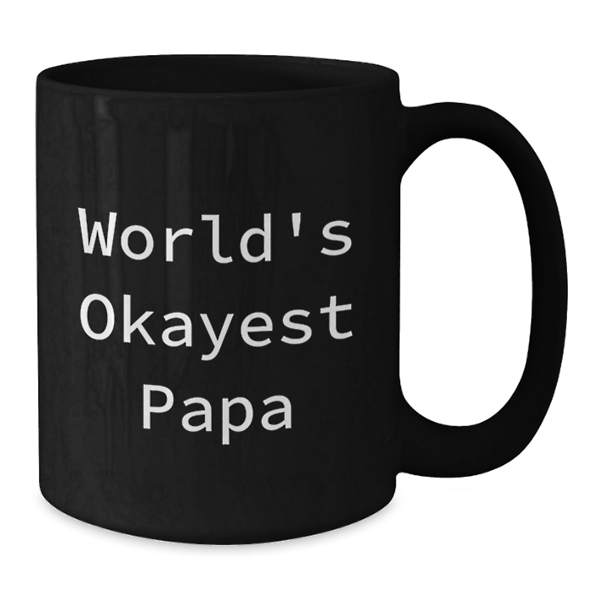 Papa Black Coffee Mug for Him World's Okayest Papa Birthday Gift - Additional