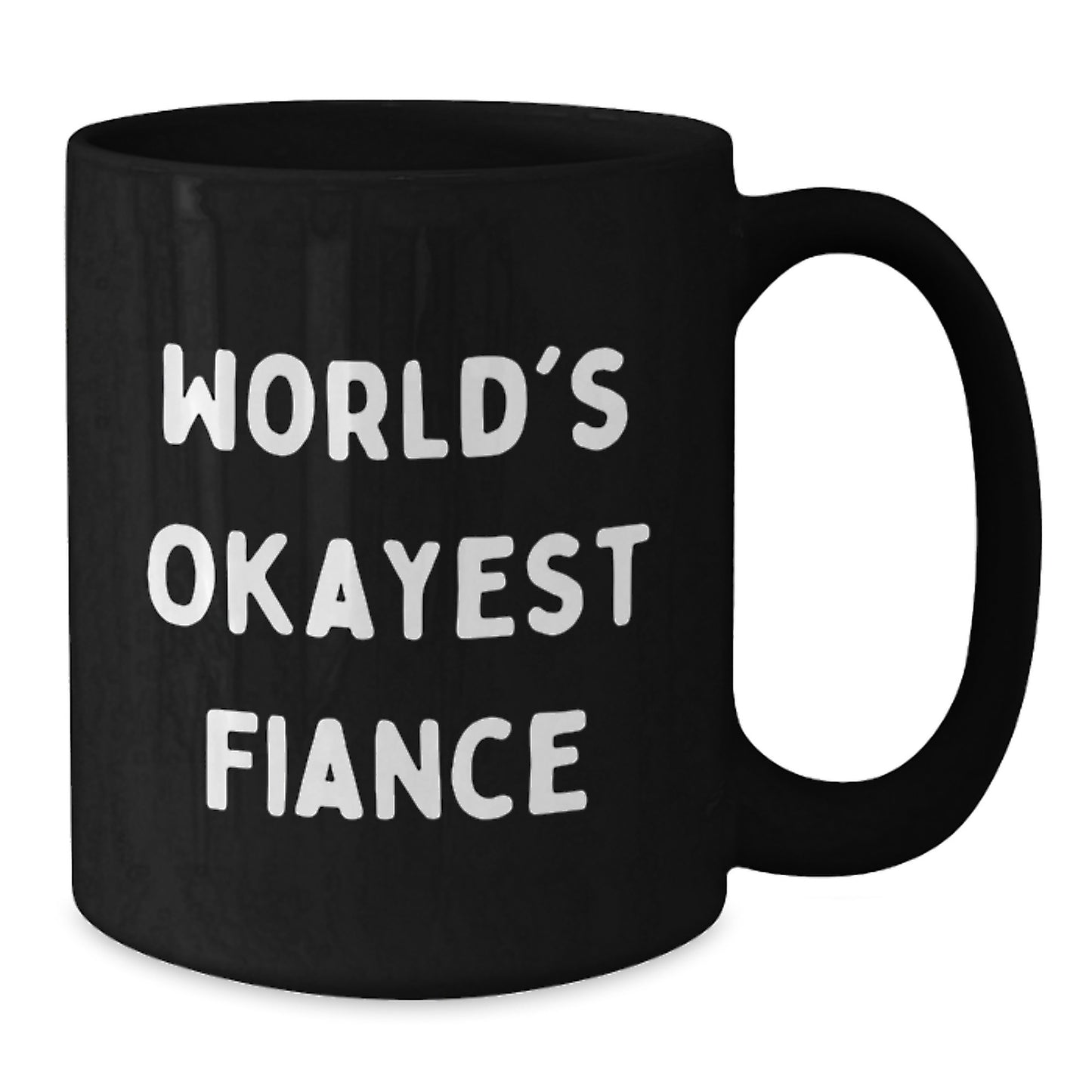Birthday Gift Black Coffee Mug for Her Present – World's Okayest Fiance - Additional