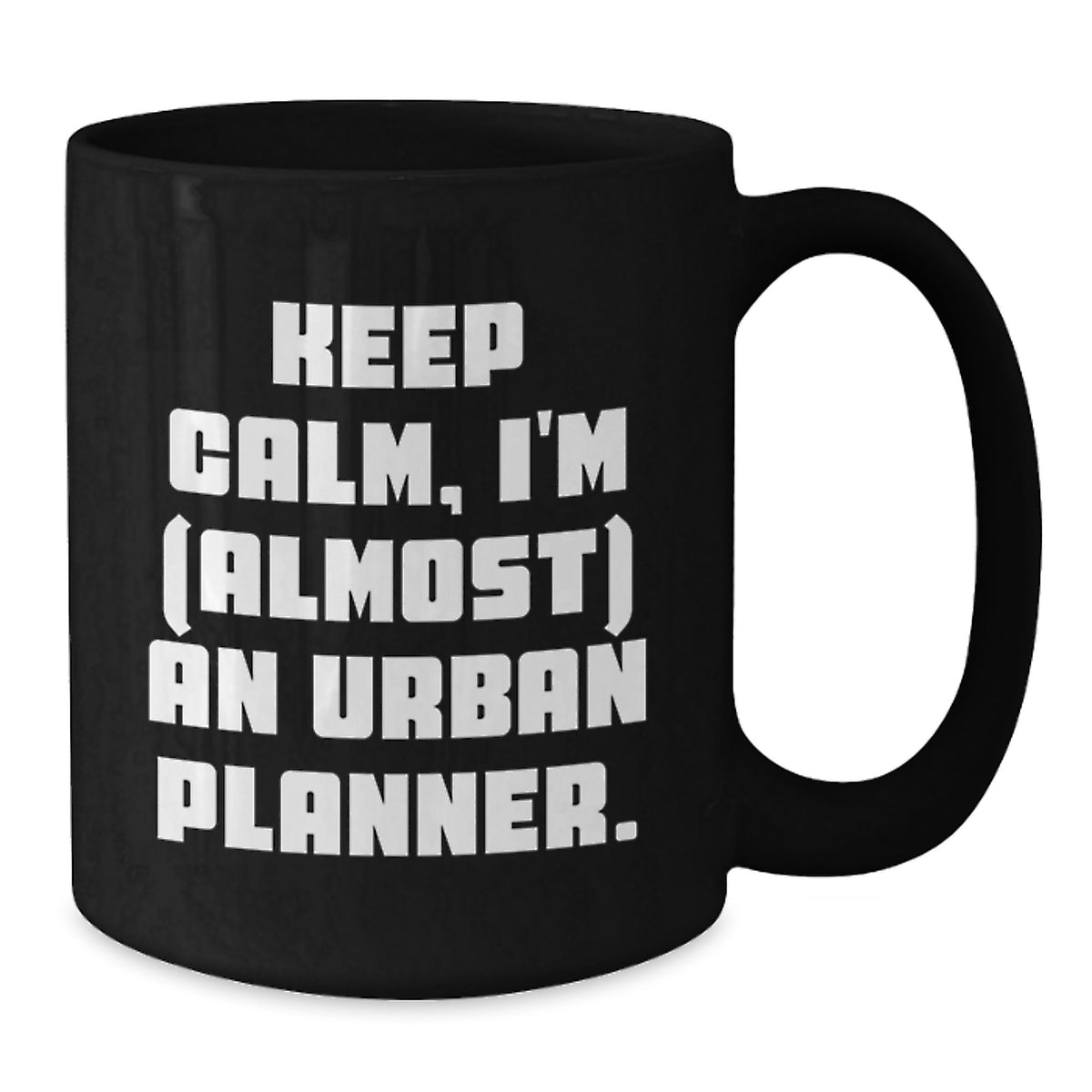 Urban Planner Keepsake Gift for Him - Keep Calm, I'm (almost) An Urban - Additional