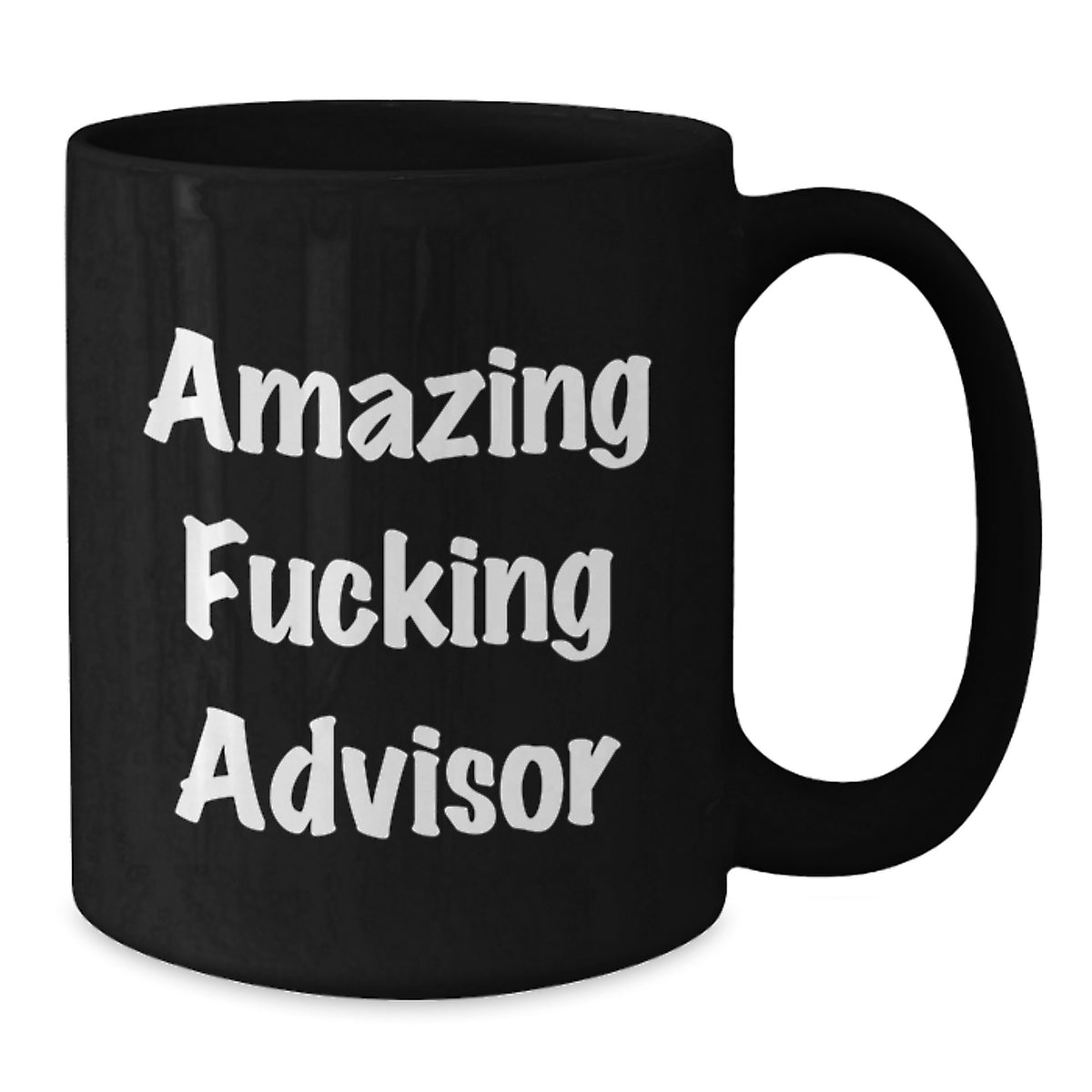 Advisor Gift for Him - Amazing Fucking Advisor Keepsake Coffee Mug - Additional
