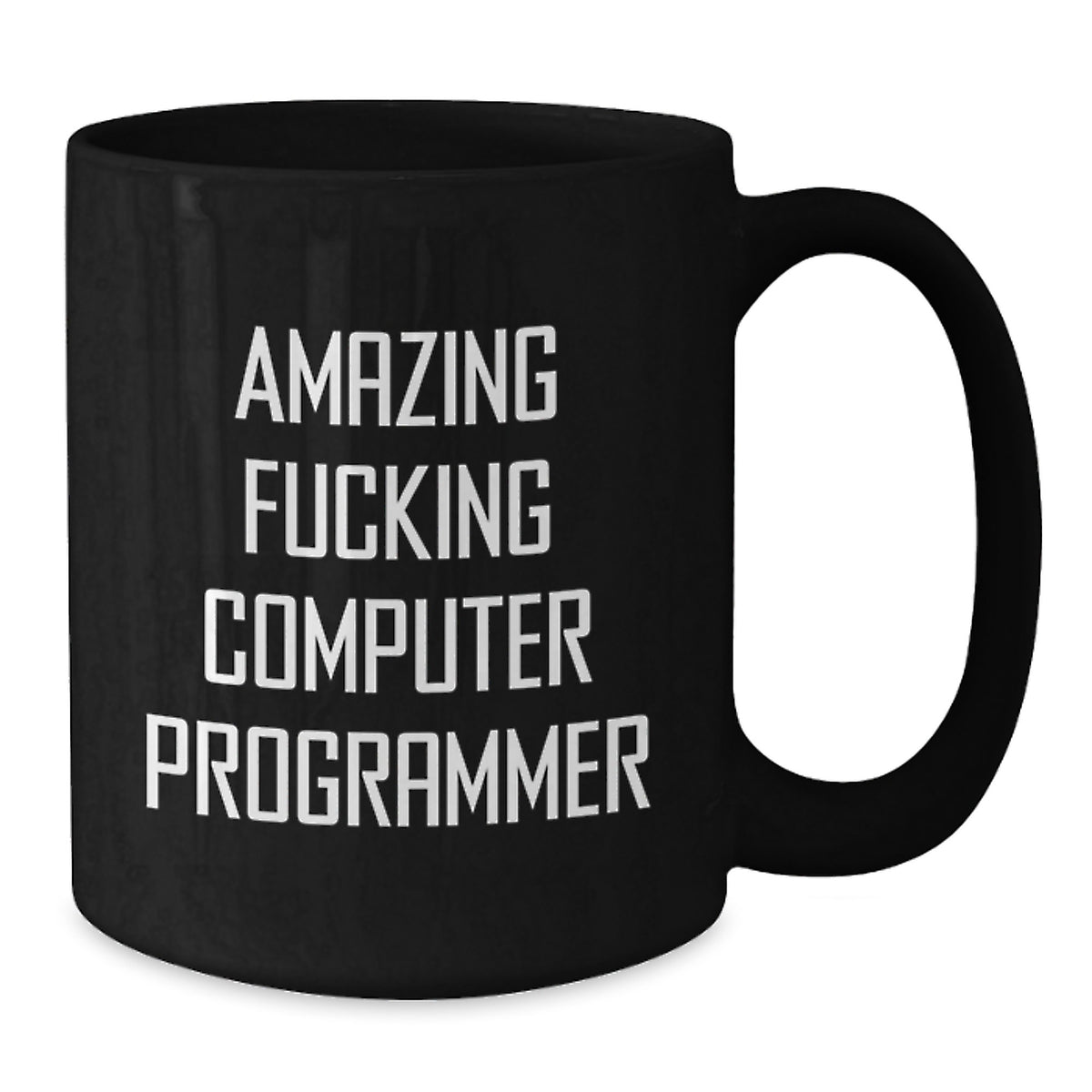 Amazing Fucking Computer Programmer Gift for Him - Keepsake Black Coffee - Additional