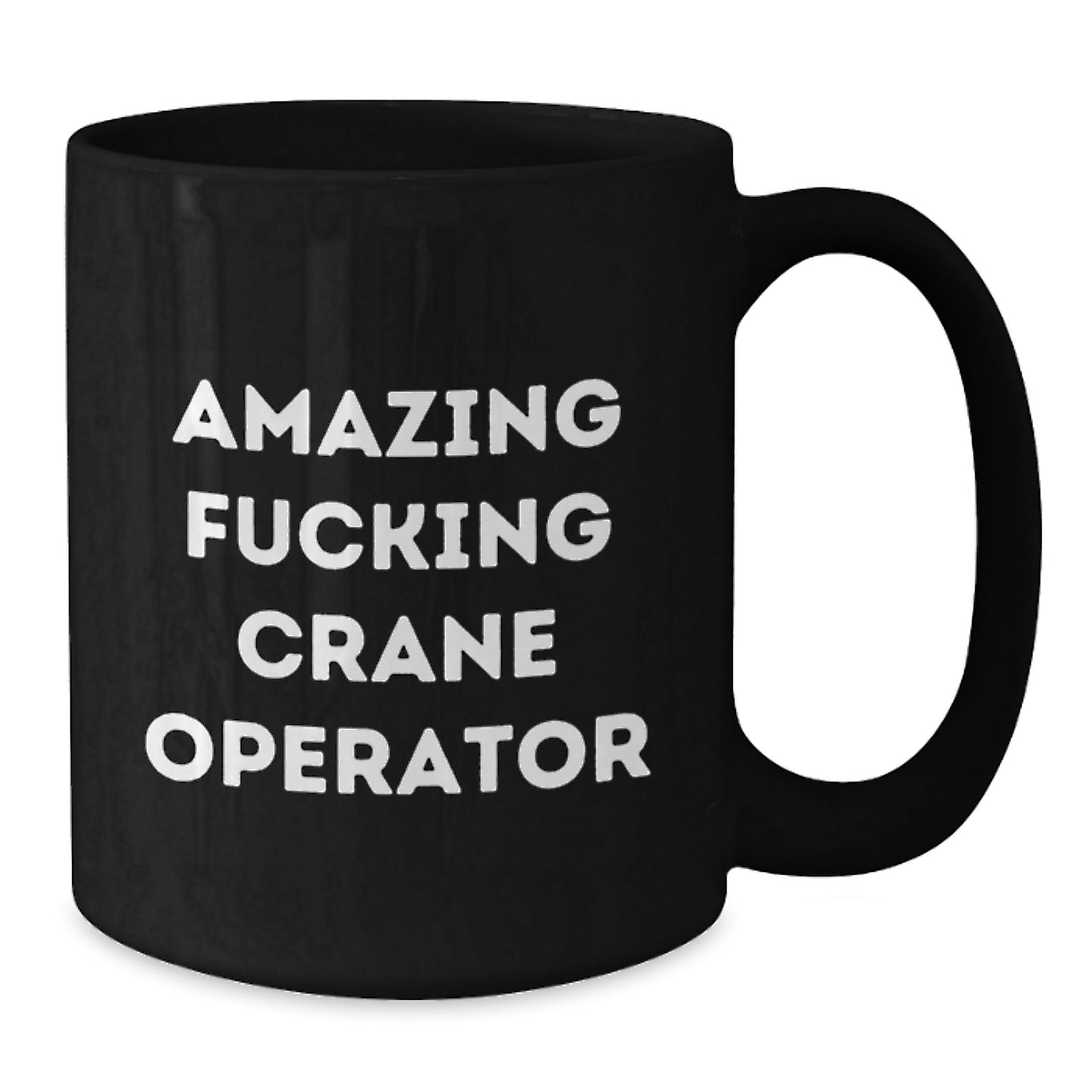 Funny Crane Operator Gifts for Him Birthday Unique Mugs Black Coffee from Friends to Crane Operator - Additional
