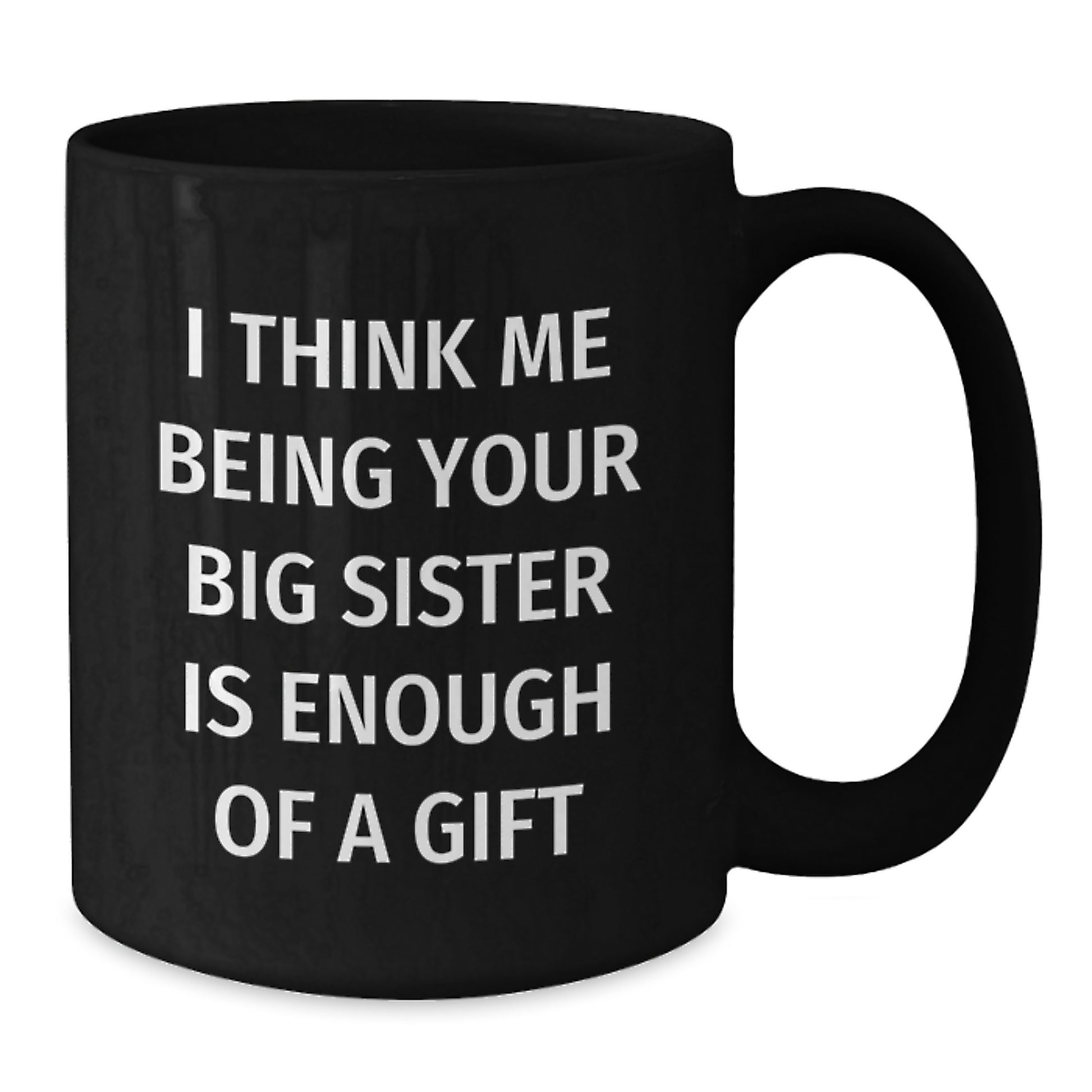 Big Sister Keepsake Mug for Her Birthday Gift with 11oz Ceramic and 15oz - Additional