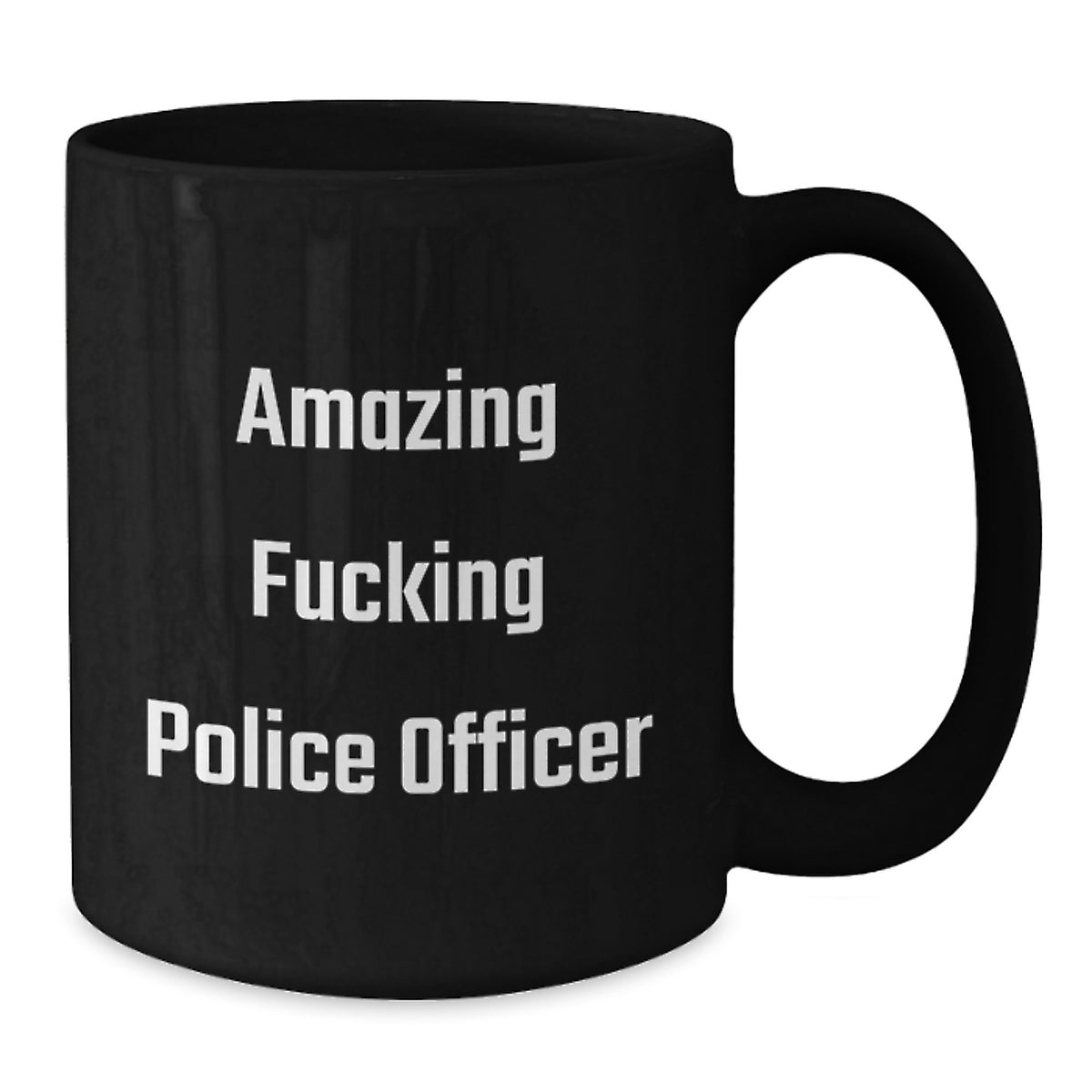 Police Officer Gift for Him - Amazing Fucking Police Officer Keepsake - Additional