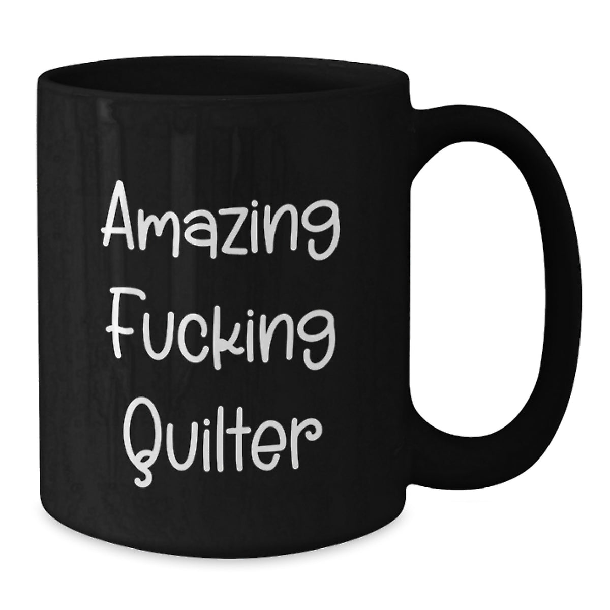 Quilter Gift for Him - Amazing Fucking Quilter Keepsake Black Coffee Mug - Additional