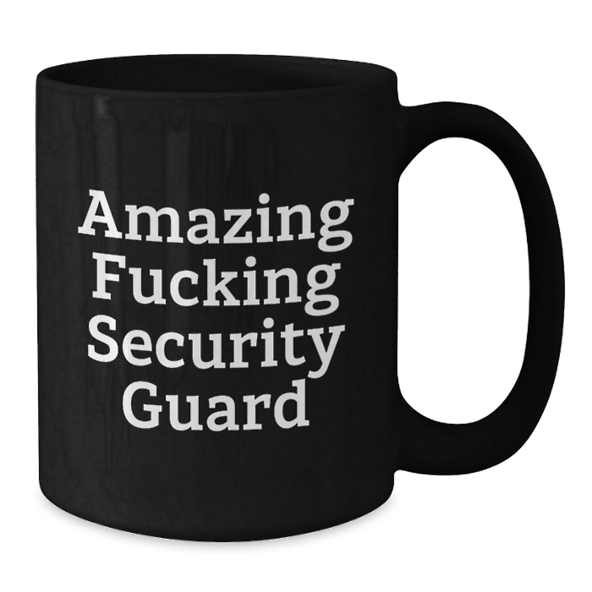 Security Guard Gift for Him - Amazing Fucking Security Guard Keepsake - Additional