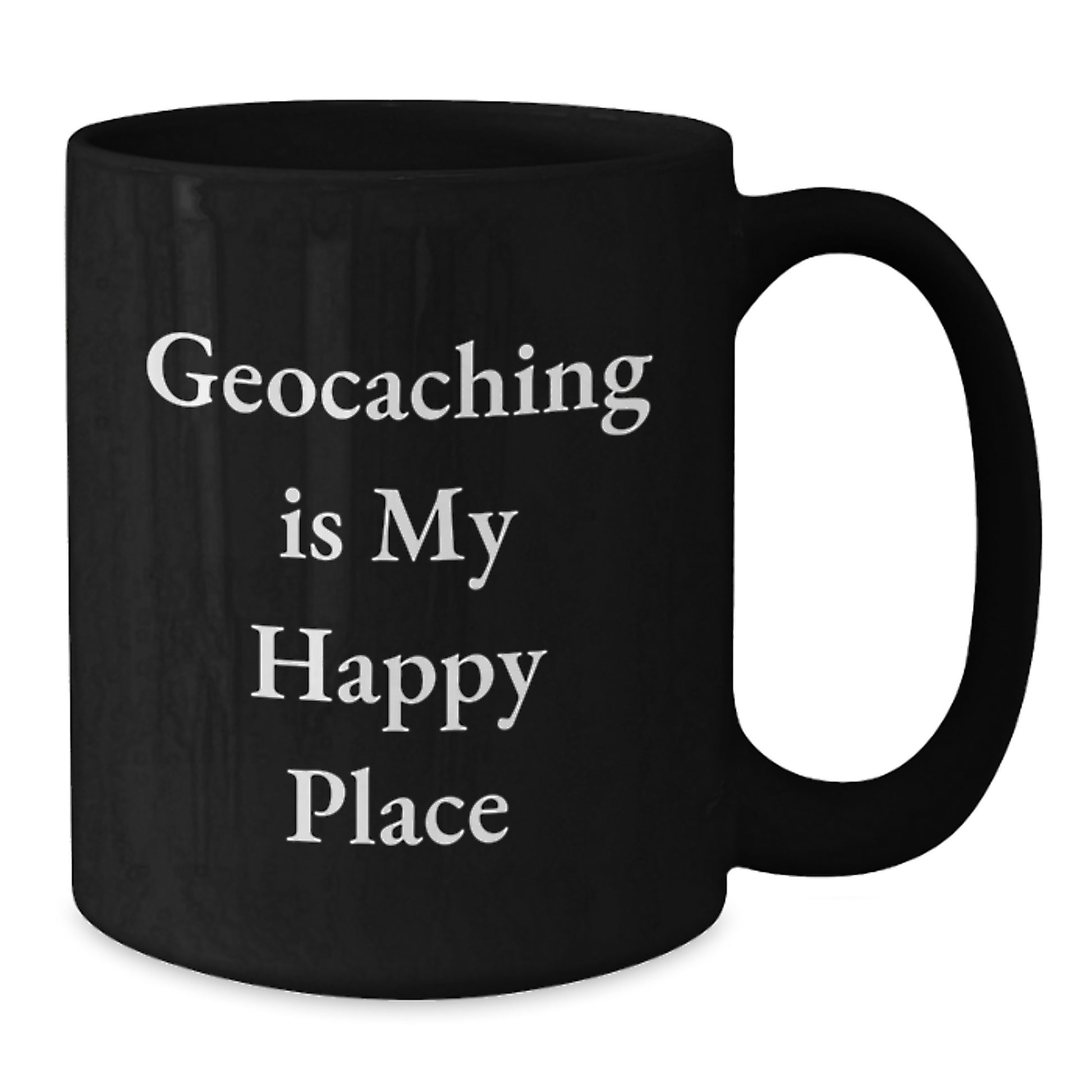 Funny Geocaching Gift for Men, Women, and Friends - 'Geocaching Is My Happy Place' Black Coffee Mug, Christmas Unique Ideas - Additional