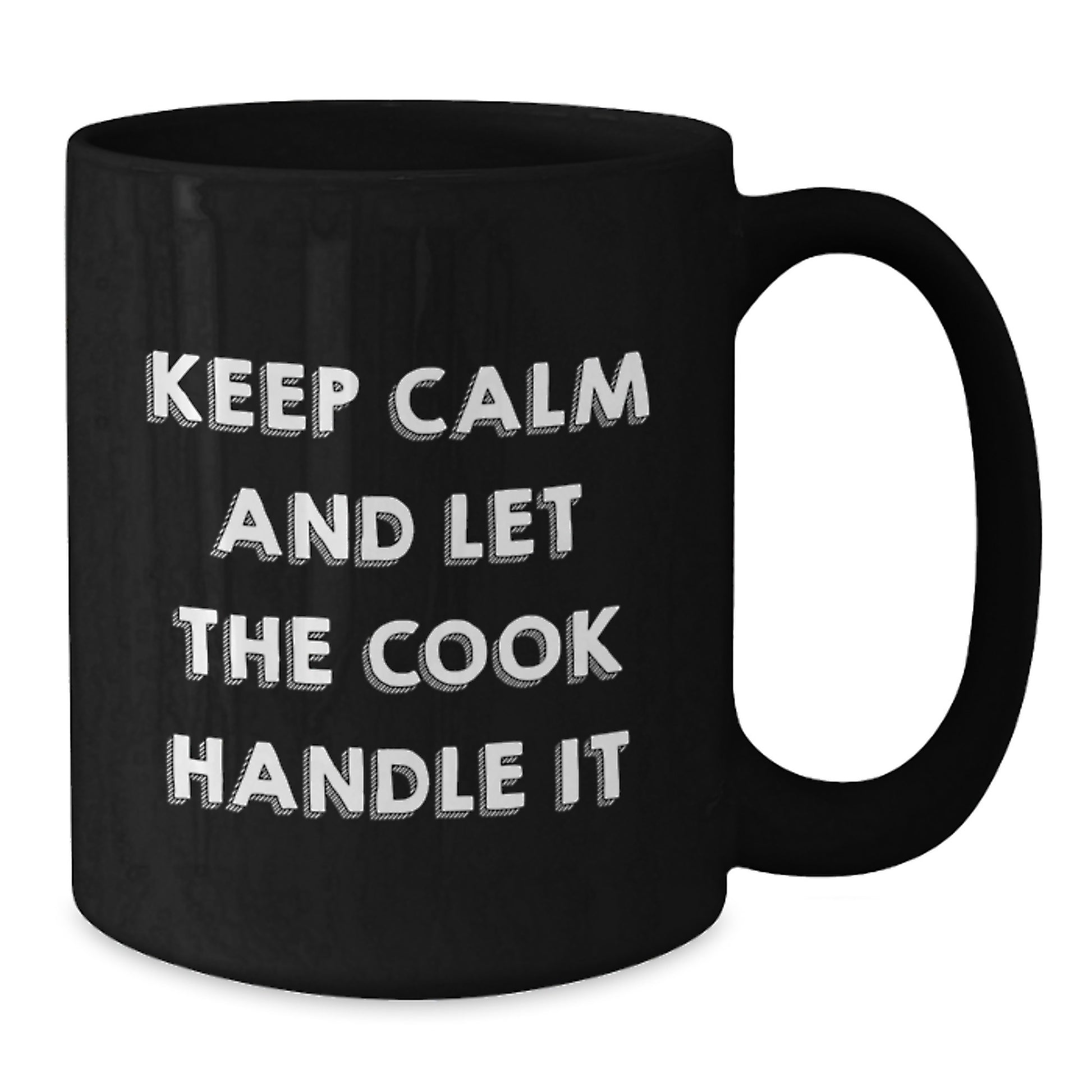 Funny Quote Cook Gifts for Birthday, Black Coffee Mug from Friends, 'Keep Calm And Let The Cook Handle It' - Additional