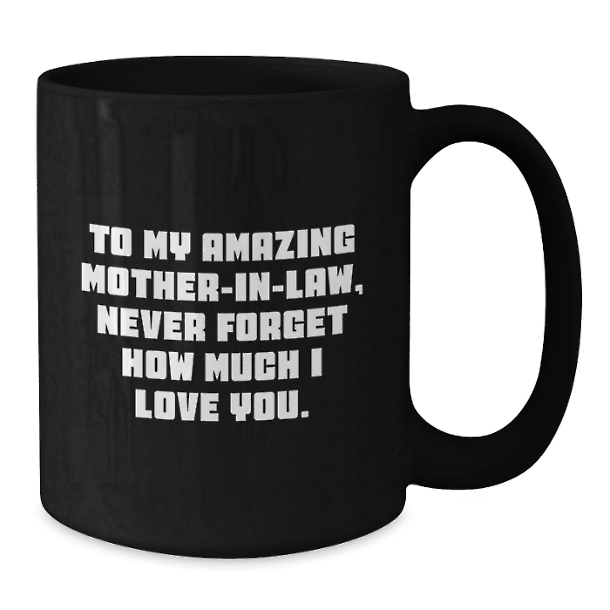 Funny Mom-in-law Gifts from Men to Women, Black Coffee Mugs with Inspirational Quote - Christmas Unique Gifts for Mom-in-law - Additional