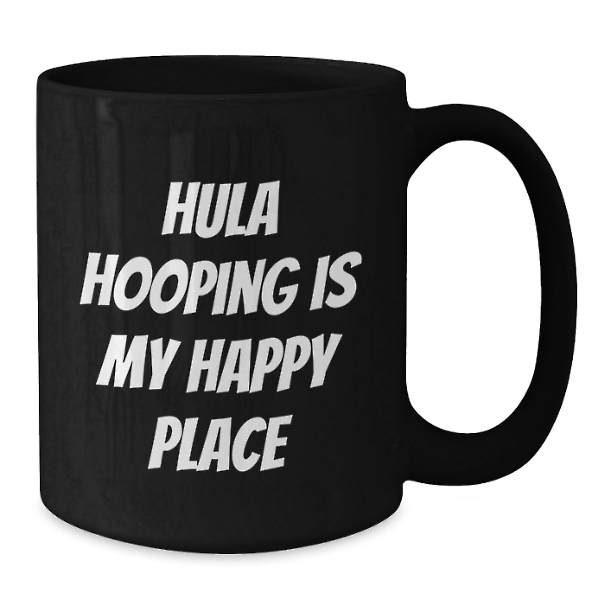 Hula Hooping Lover's Black Coffee Mug, Funny Quote Gifts from Friends to Hula Hooping Enthusiasts, Valentine's Unique Gifts for Hula Hooping Enthusiasts - Additional