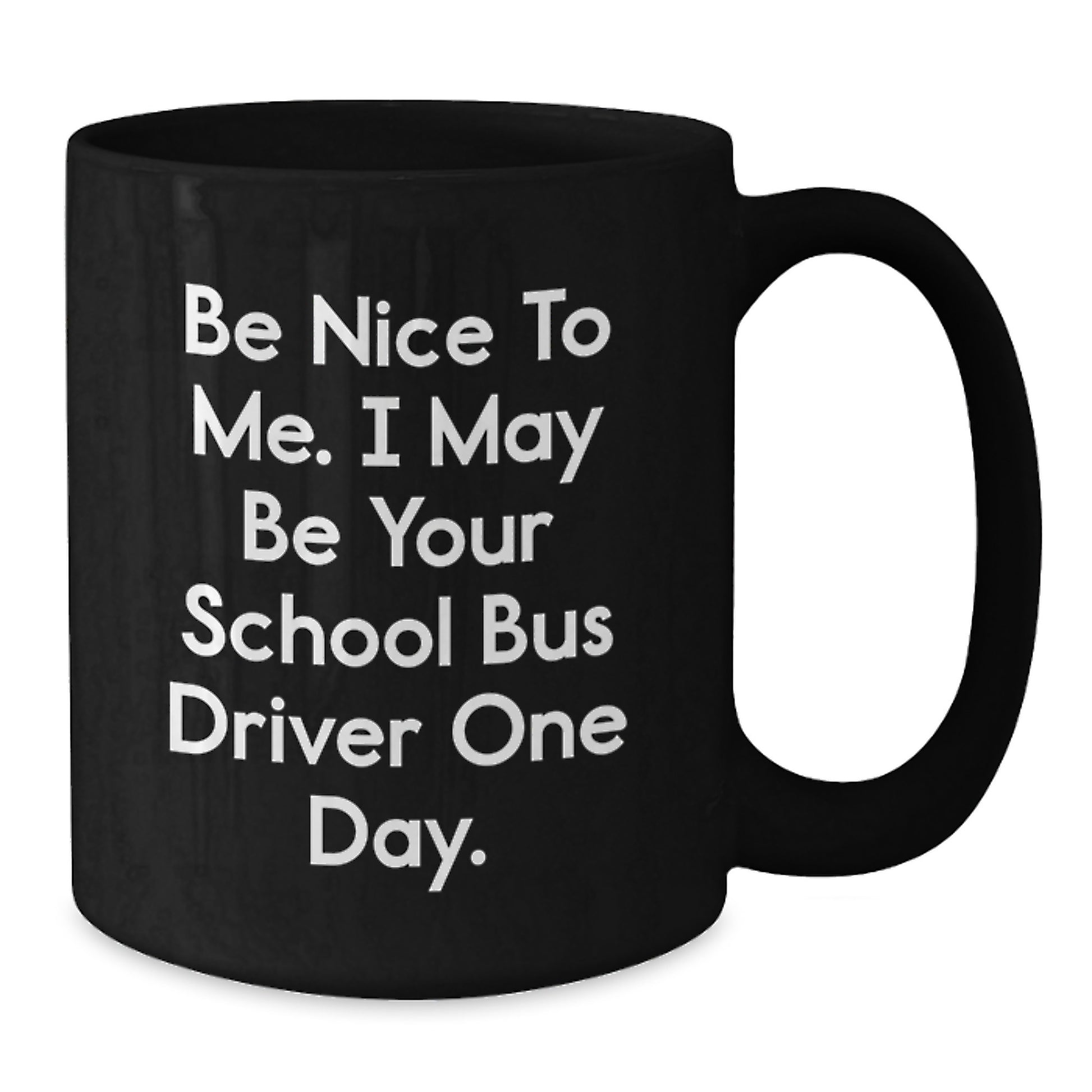 Funny Gifts from Friends for School Bus Driver, Black Coffee Mugs - Christmas Unique Gifts for Men, School Bus Driver Appreciation - Additional