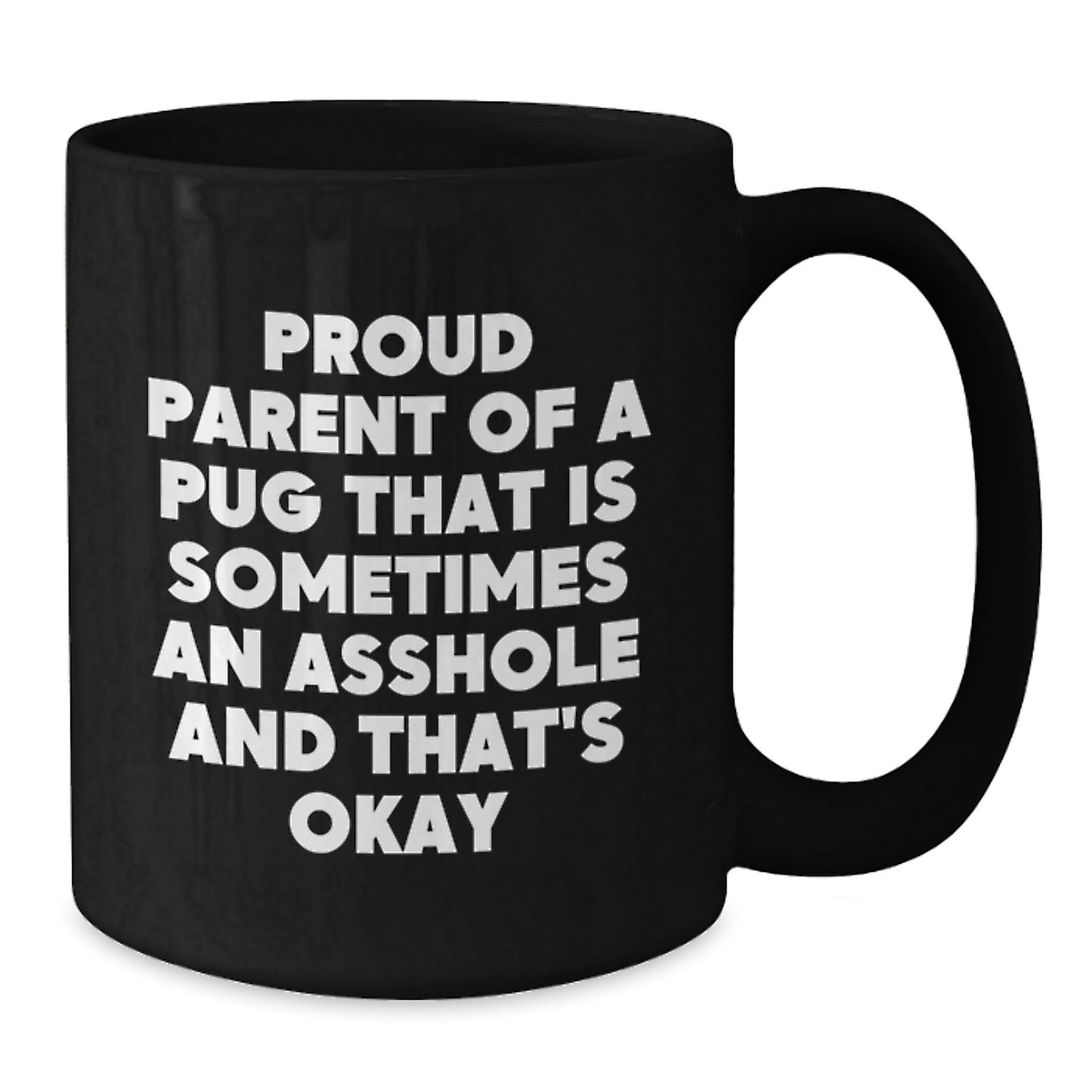 Funny Pug Dog Gifts for Dad - Proud Parent Mug, Unique Father's Day Coffee Mugs for Men from Family, Friends, Coworkers - Additional