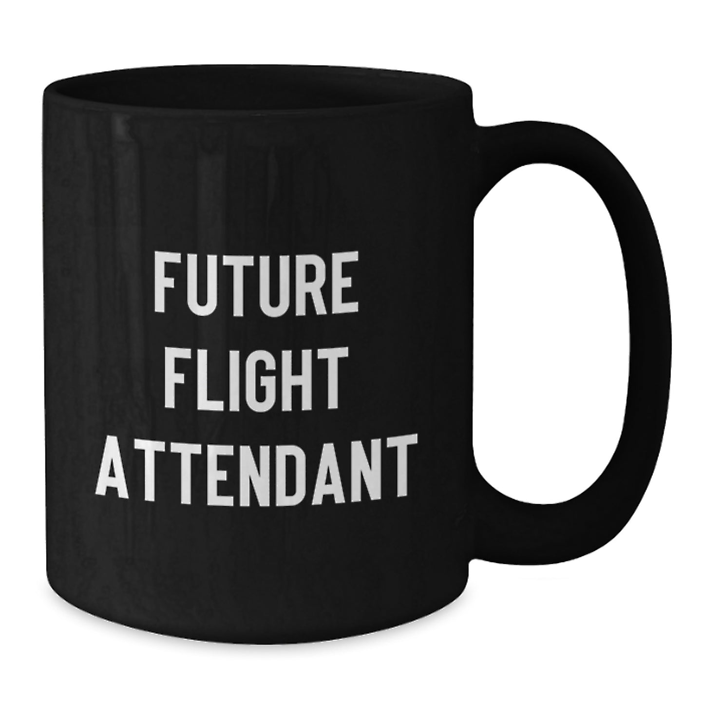 Funny Future Flight Attendant Gifts from Family to Friends, Unique Birthday Unique Gifts for Flight Attendant, Black Coffee Mug with Inspirational Quote, Gifts for Men Women Coworkers - Additional