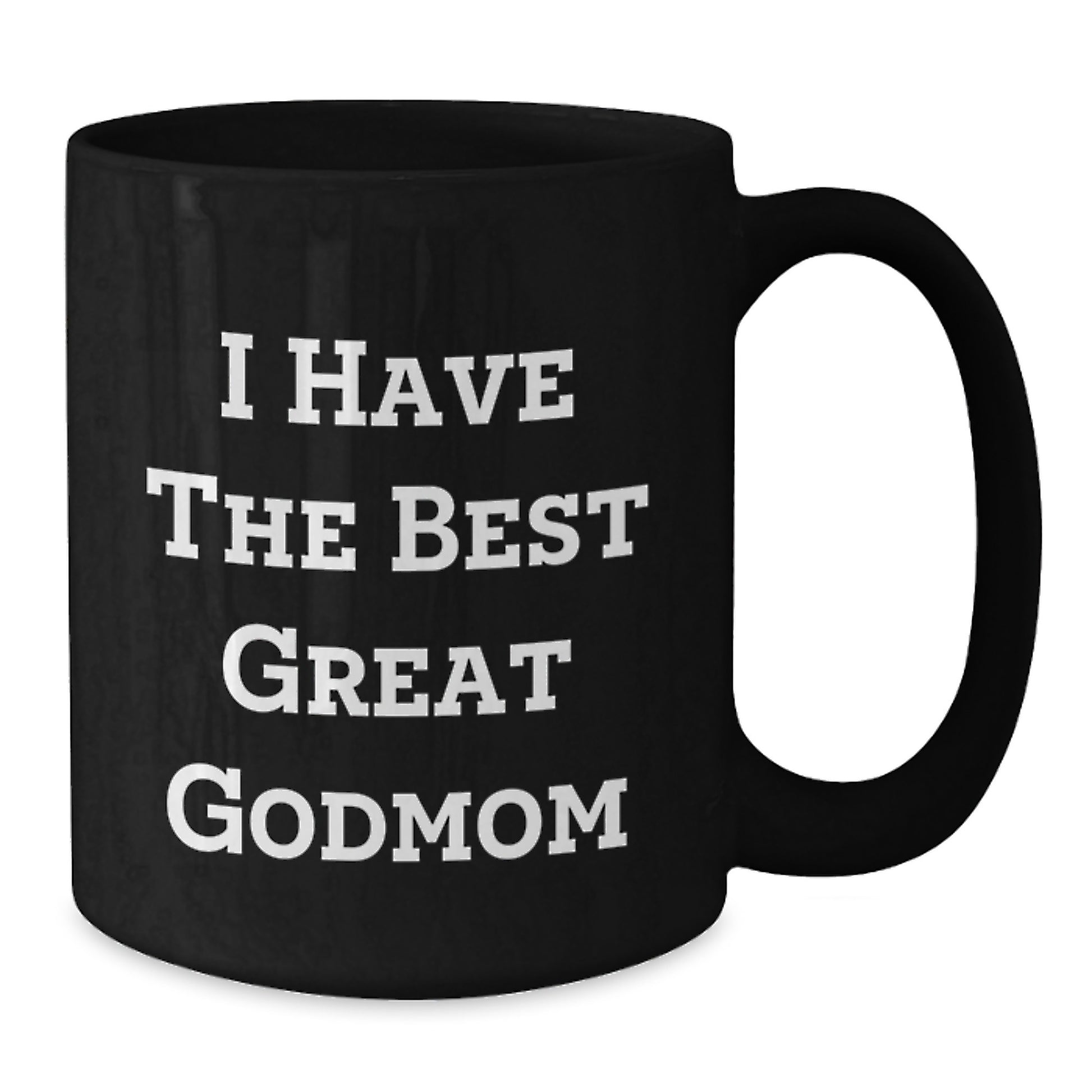 Funny Godmom Gifts from Men or Women for Great Godmom on Mother's Day Black Coffee Mug - Additional