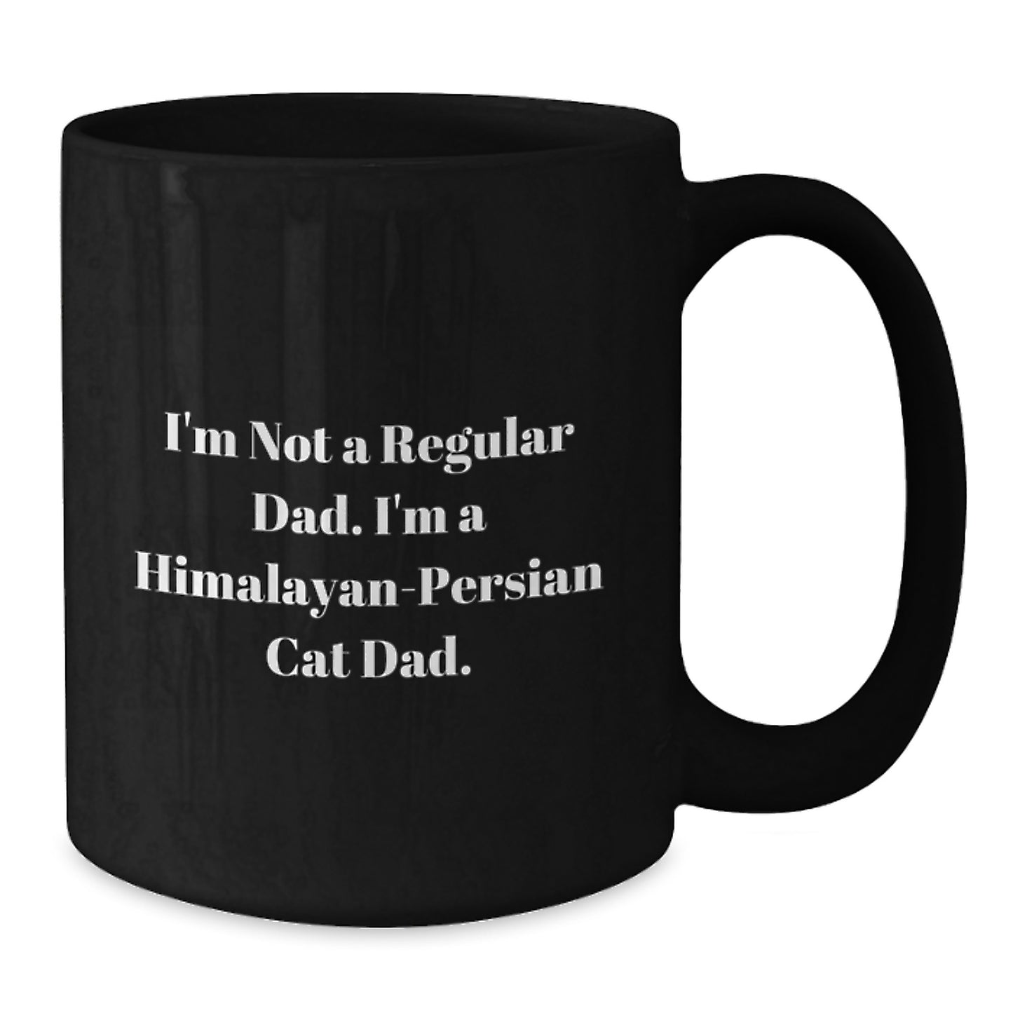 Funny Himalayan-Persian Cat Dad Gifts for Men, Unique Black Coffee Mug for Cat Lovers, Christmas Unique Gifts from Dad - Additional