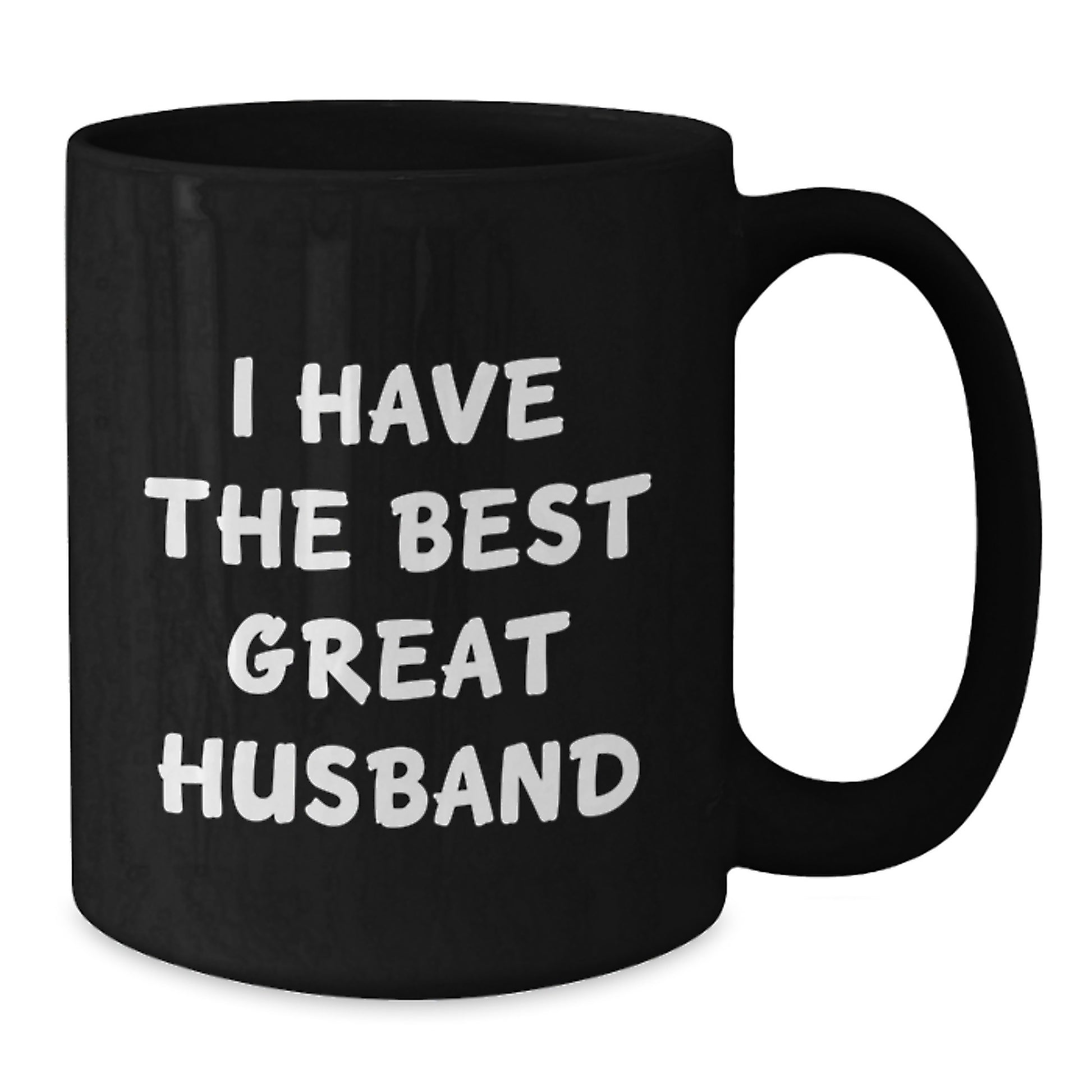 Funny Husband Gifts from Men, Inspirational Black Coffee Mug for Husband, I Have The Best Great Husband Quote, Perfect for Mother's Day Unique Gifts - Additional